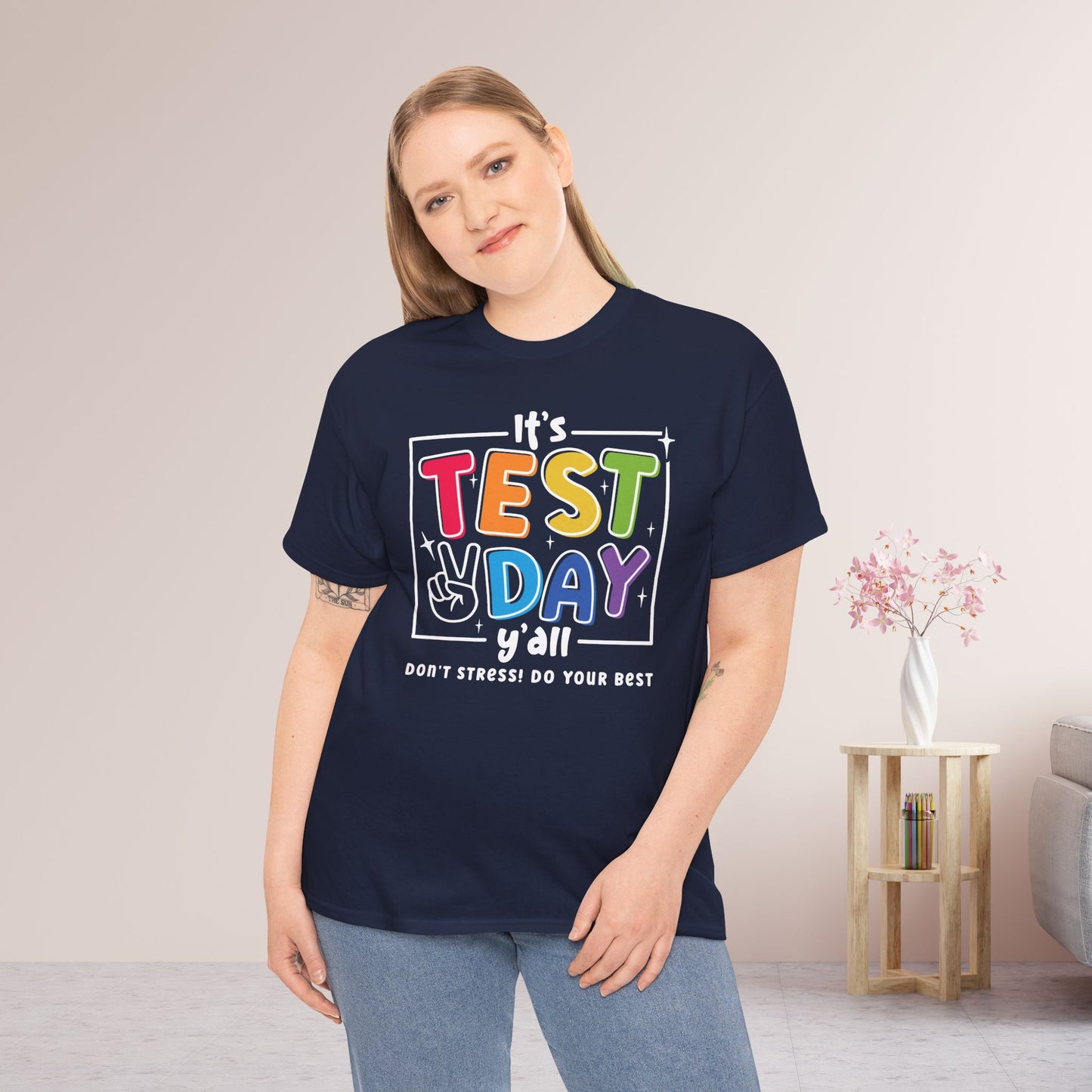 It's Test Day Y'all Teacher Shirt - Back to School Heavy Cotton Tee