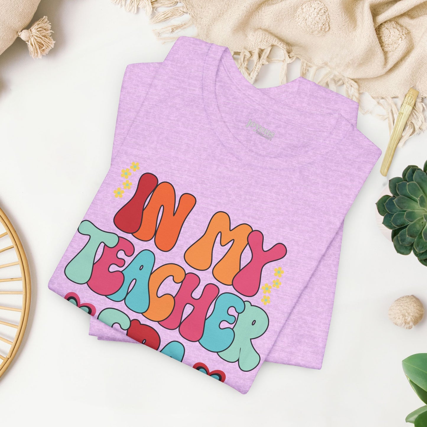 In My Teacher Era Soft Cotton Tee