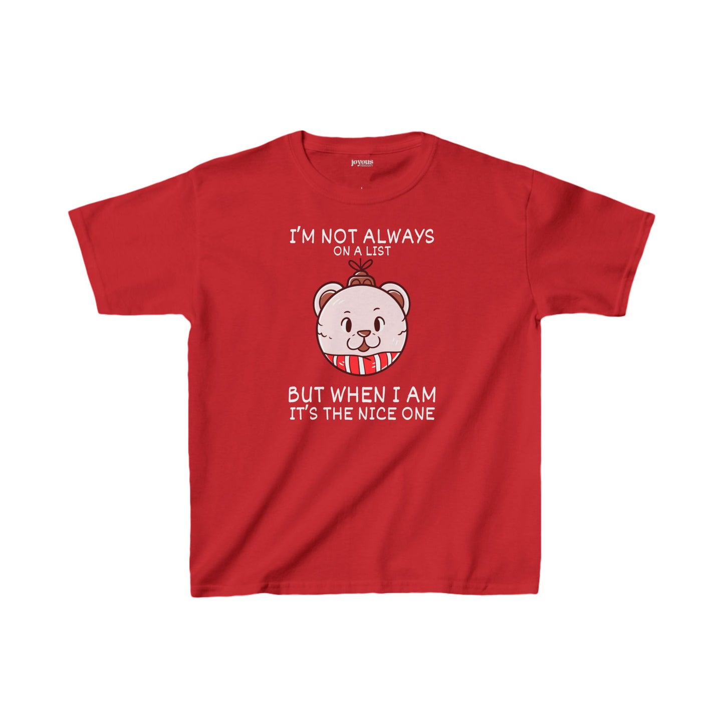 Youth I'm Not Always On a List But When I Am It's The Nice One Shirt - Funny Christmas Ornament Tee
