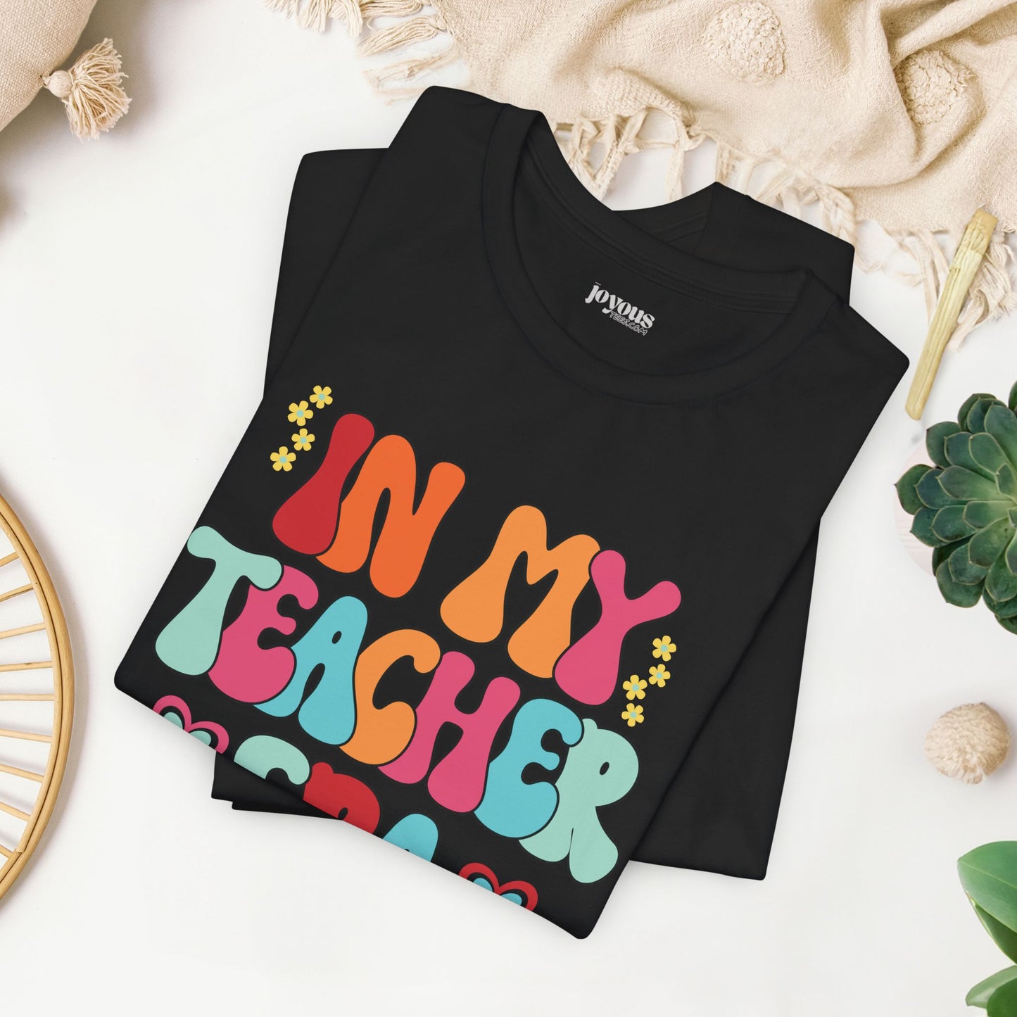 In My Teacher Era Soft Cotton Tee