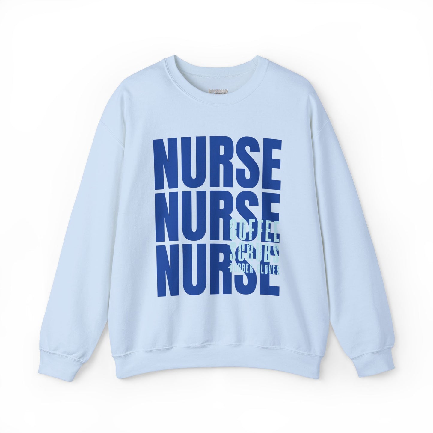 Blue Nurse Sweatshirt - Coffee Scrubs Rubber Gloves Crewneck