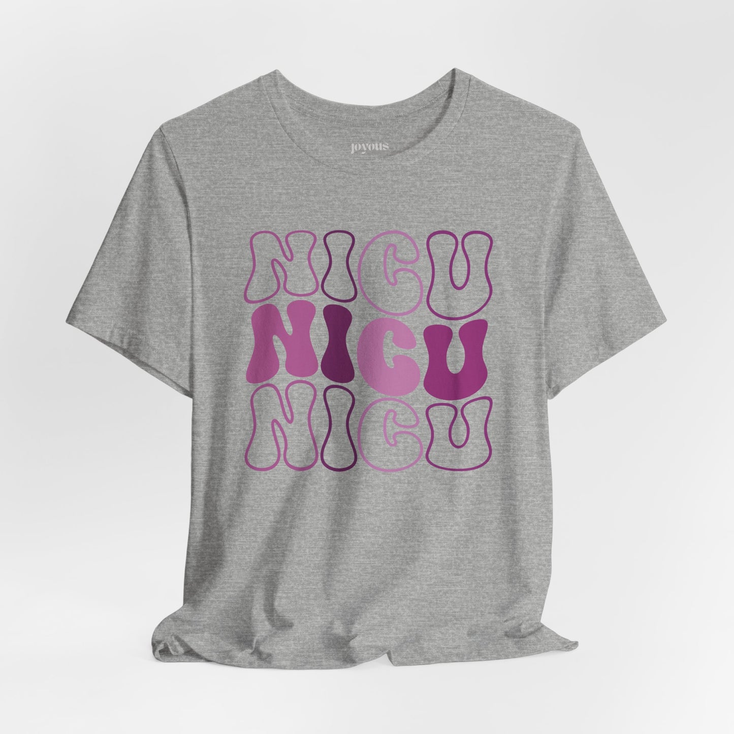 Groovy NICU Shirt - Neonatal ICU Nurse Soft Cotton Tee