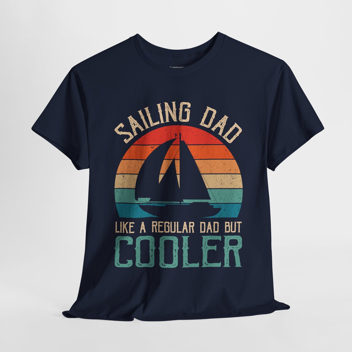 Sailing Dad Heavy Cotton Tee - Funny Sailing Shirt for Dad