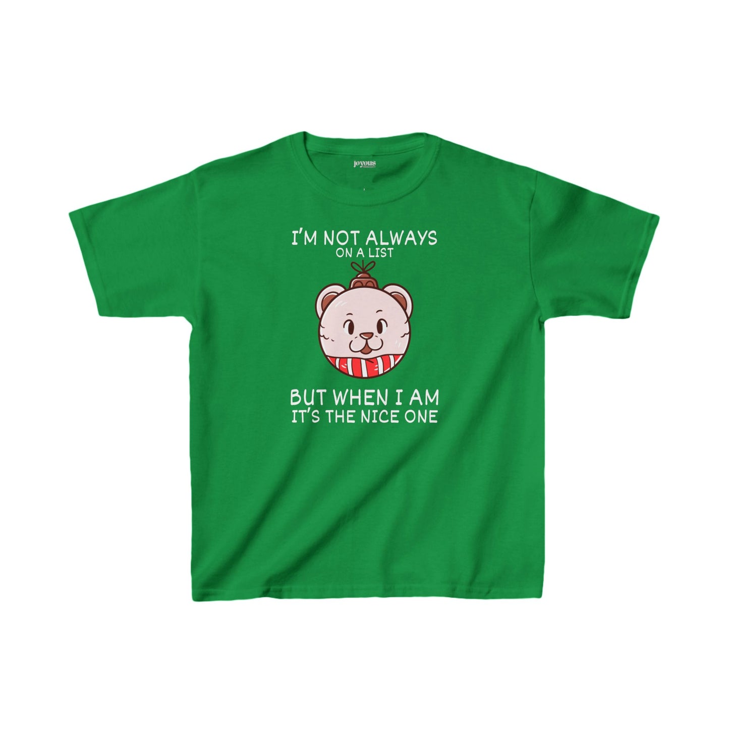 Youth I'm Not Always On a List But When I Am It's The Nice One Shirt - Funny Christmas Ornament Tee