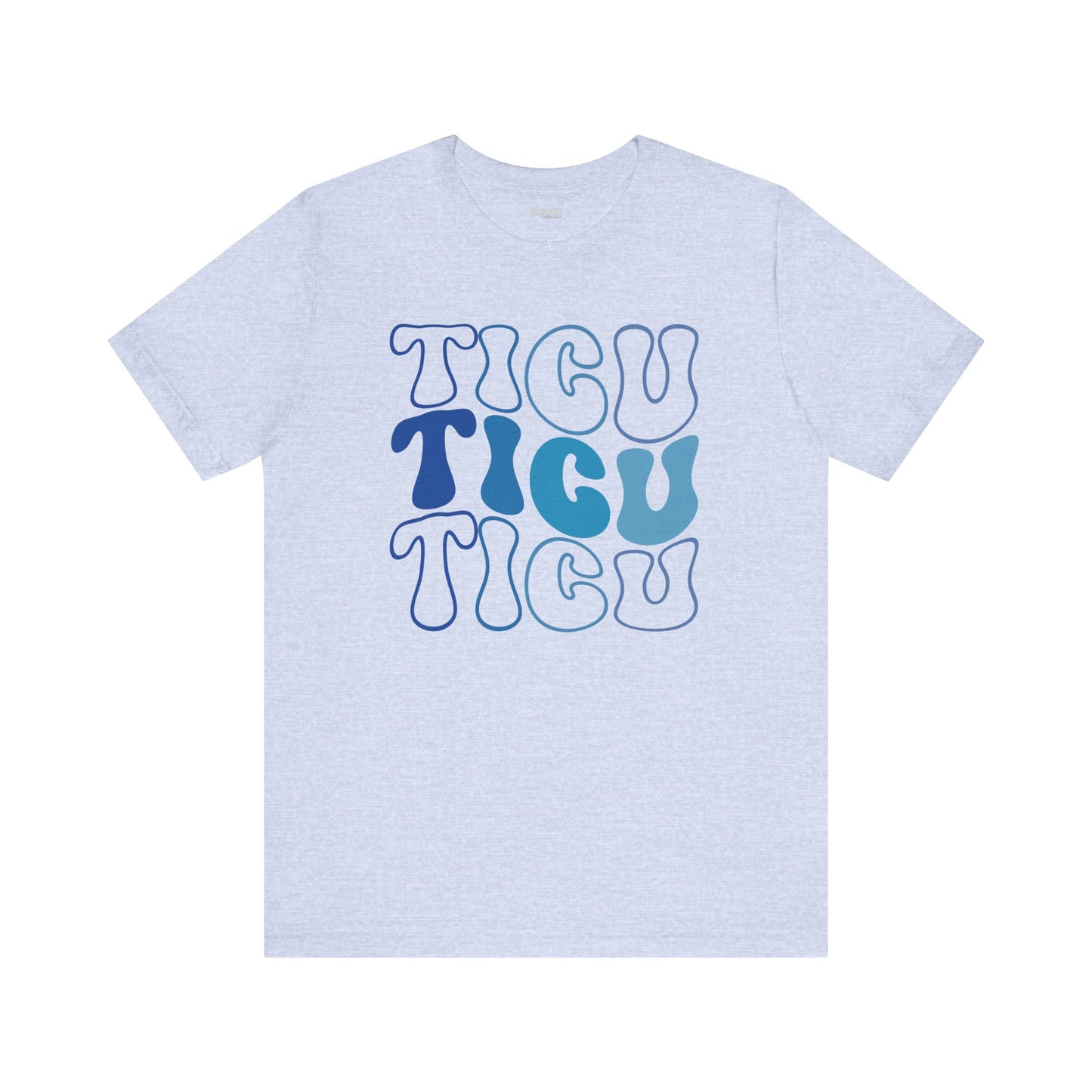 Groovy Blue TICU Shirt - Trauma ICU Nurse Soft Cotton Tee