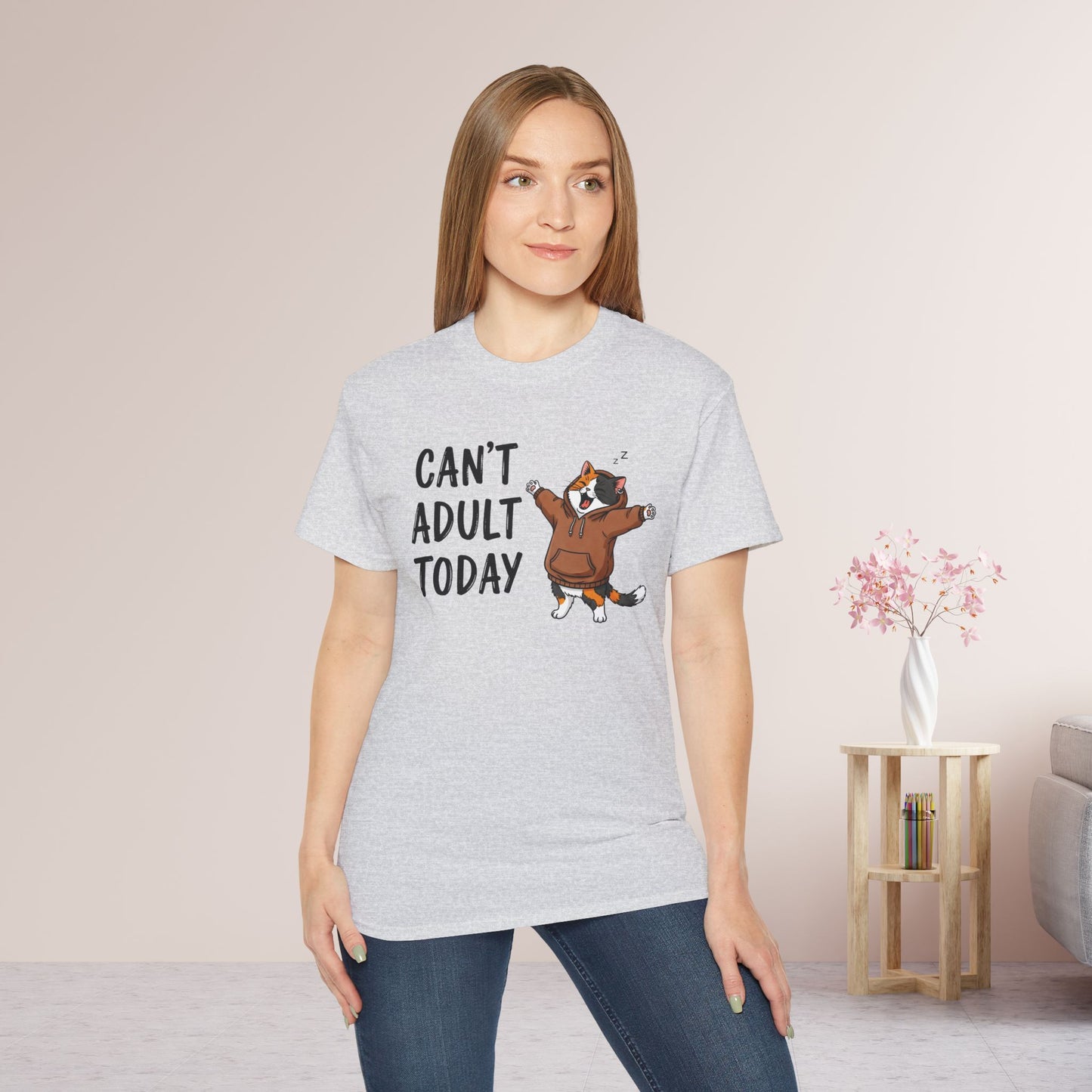 Can't Adult Today Funny Cat Ultra Cotton Tee