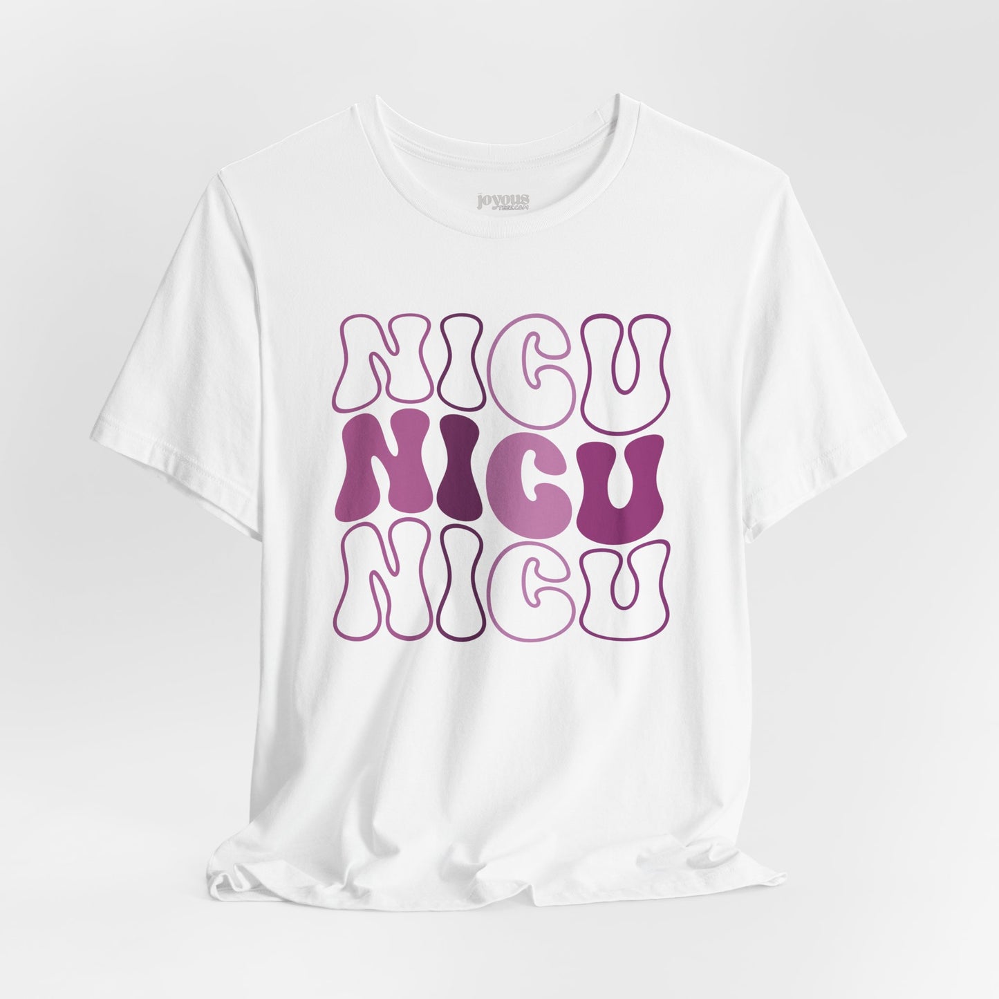 Groovy NICU Shirt - Neonatal ICU Nurse Soft Cotton Tee