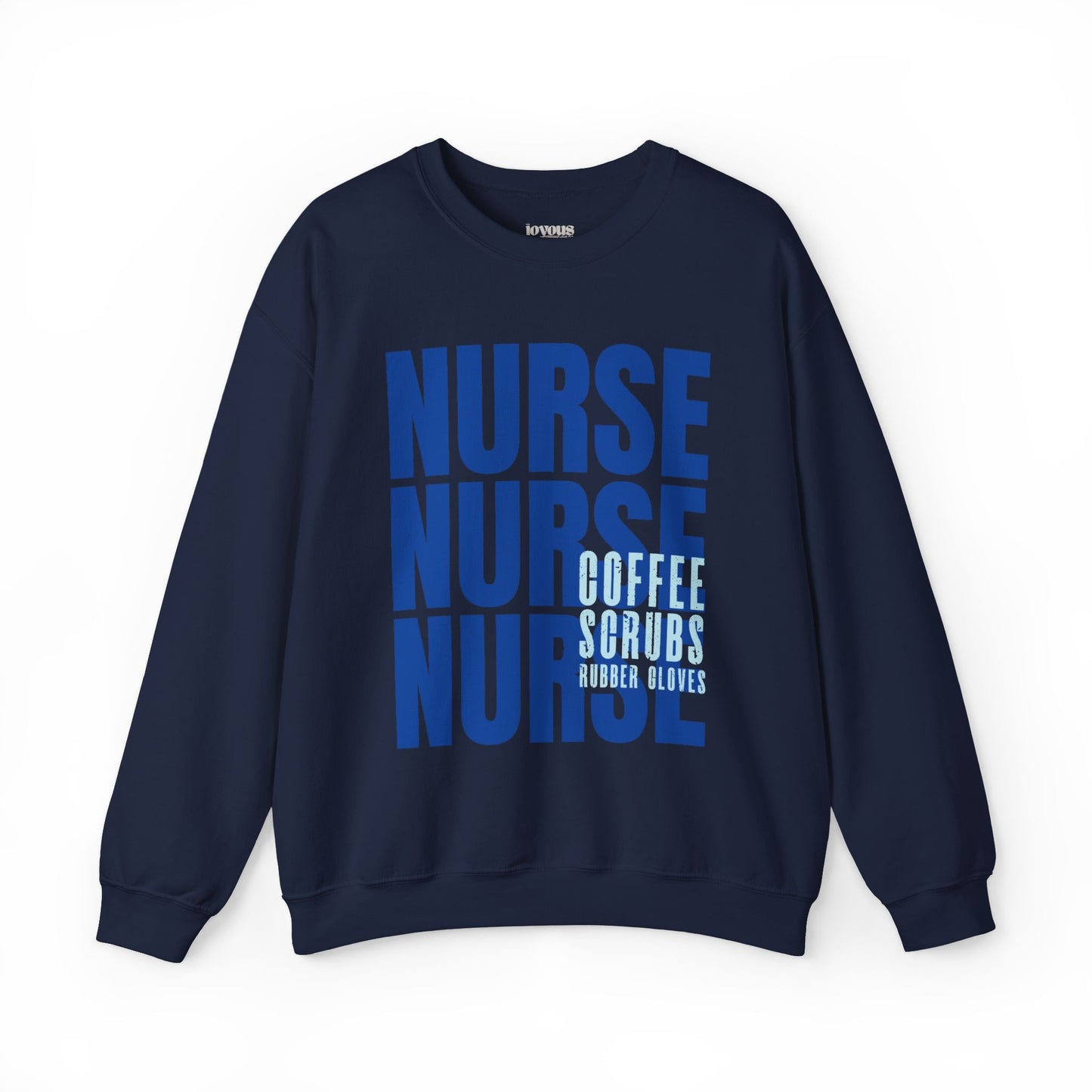 Blue Nurse Sweatshirt - Coffee Scrubs Rubber Gloves Crewneck