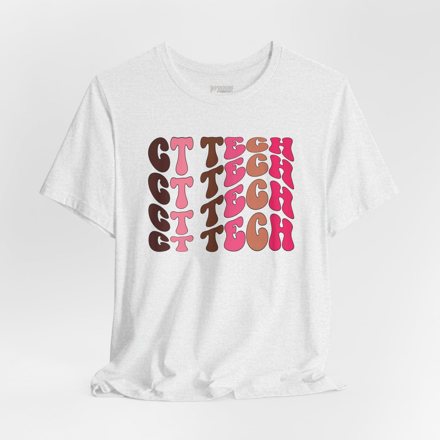 Groovy Colorful CT Tech Shirt - CT Technologist Soft Cotton Tee