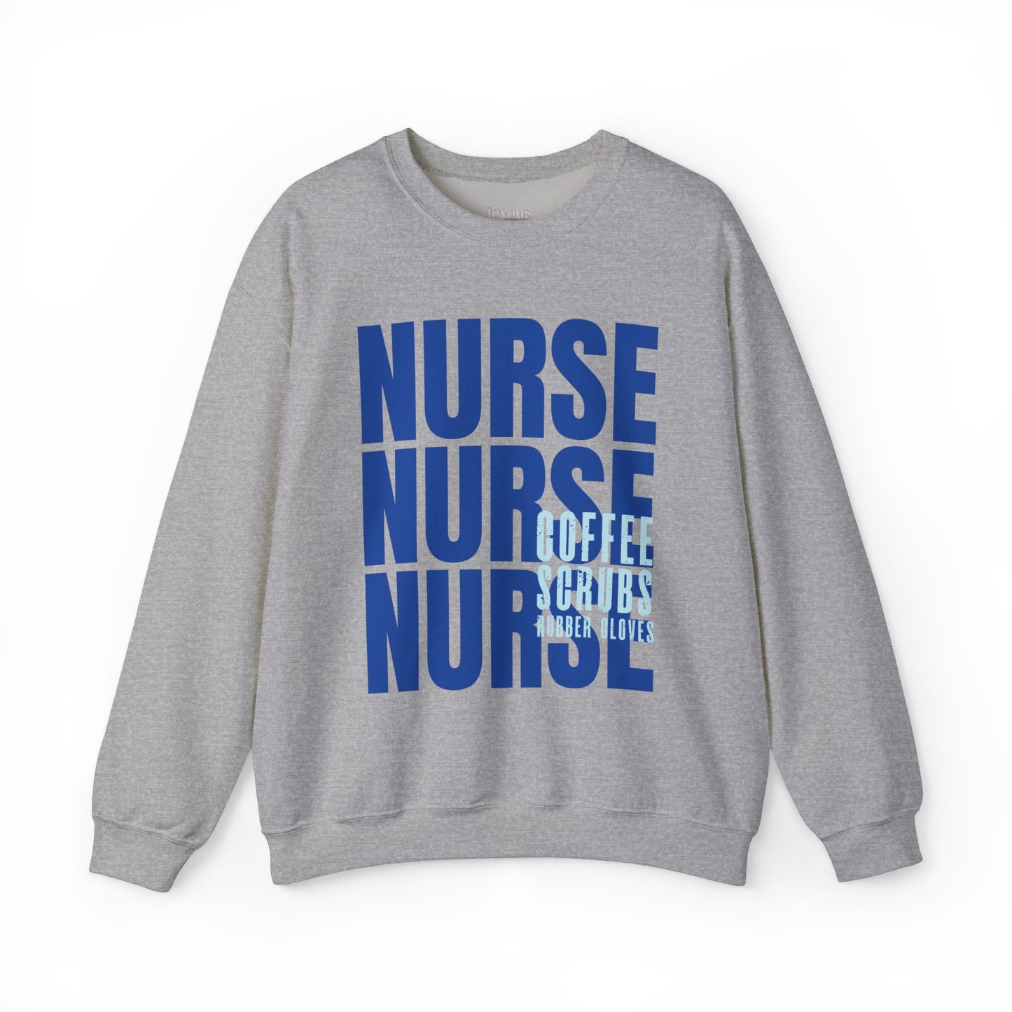 Blue Nurse Sweatshirt - Coffee Scrubs Rubber Gloves Crewneck