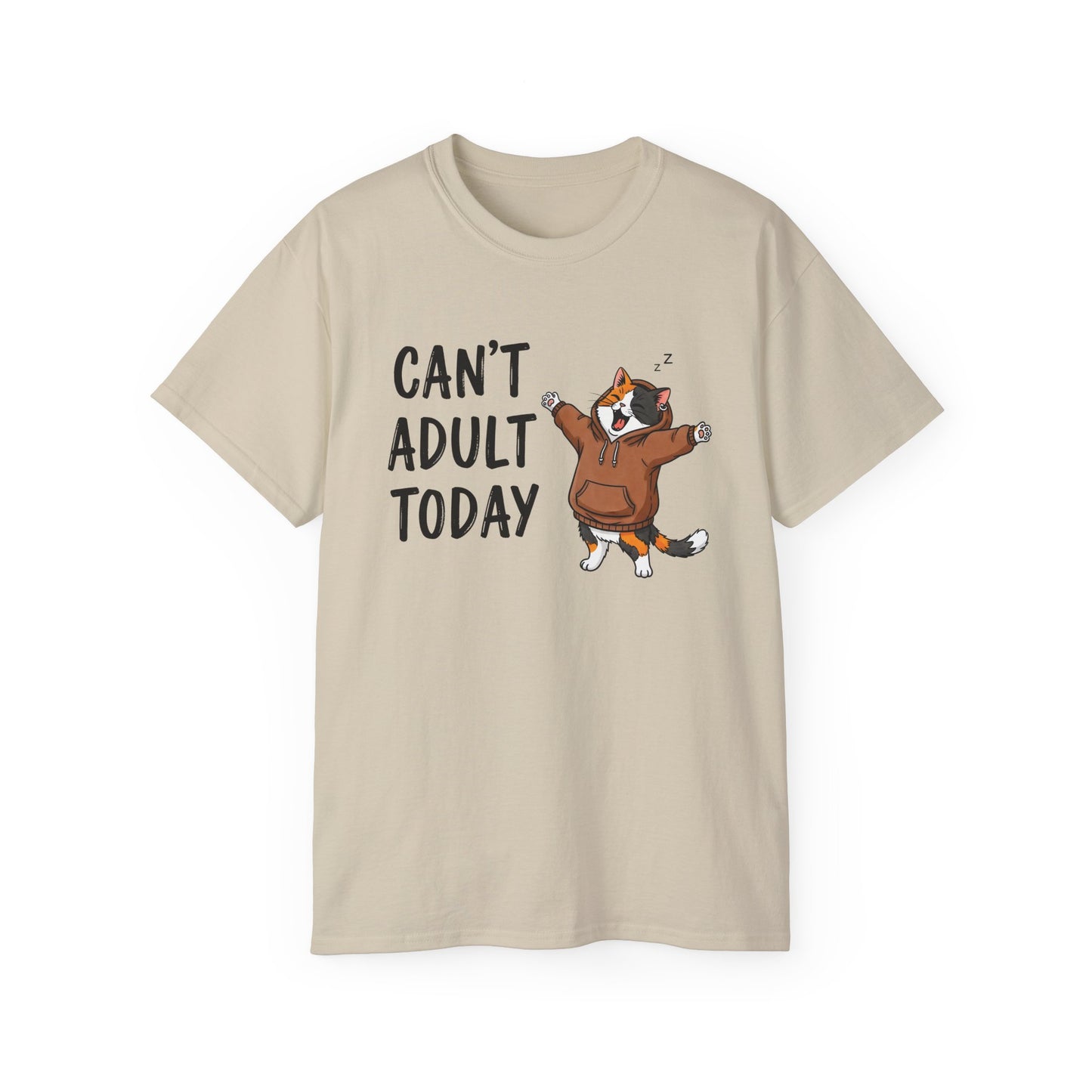 Can't Adult Today Funny Cat Ultra Cotton Tee