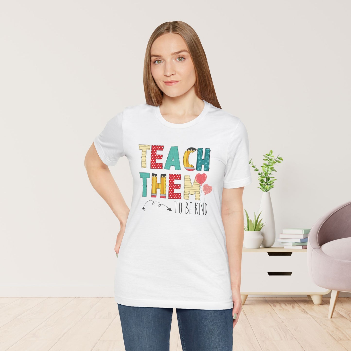 Teach Them to Be Kind Teacher Soft Cotton Tee
