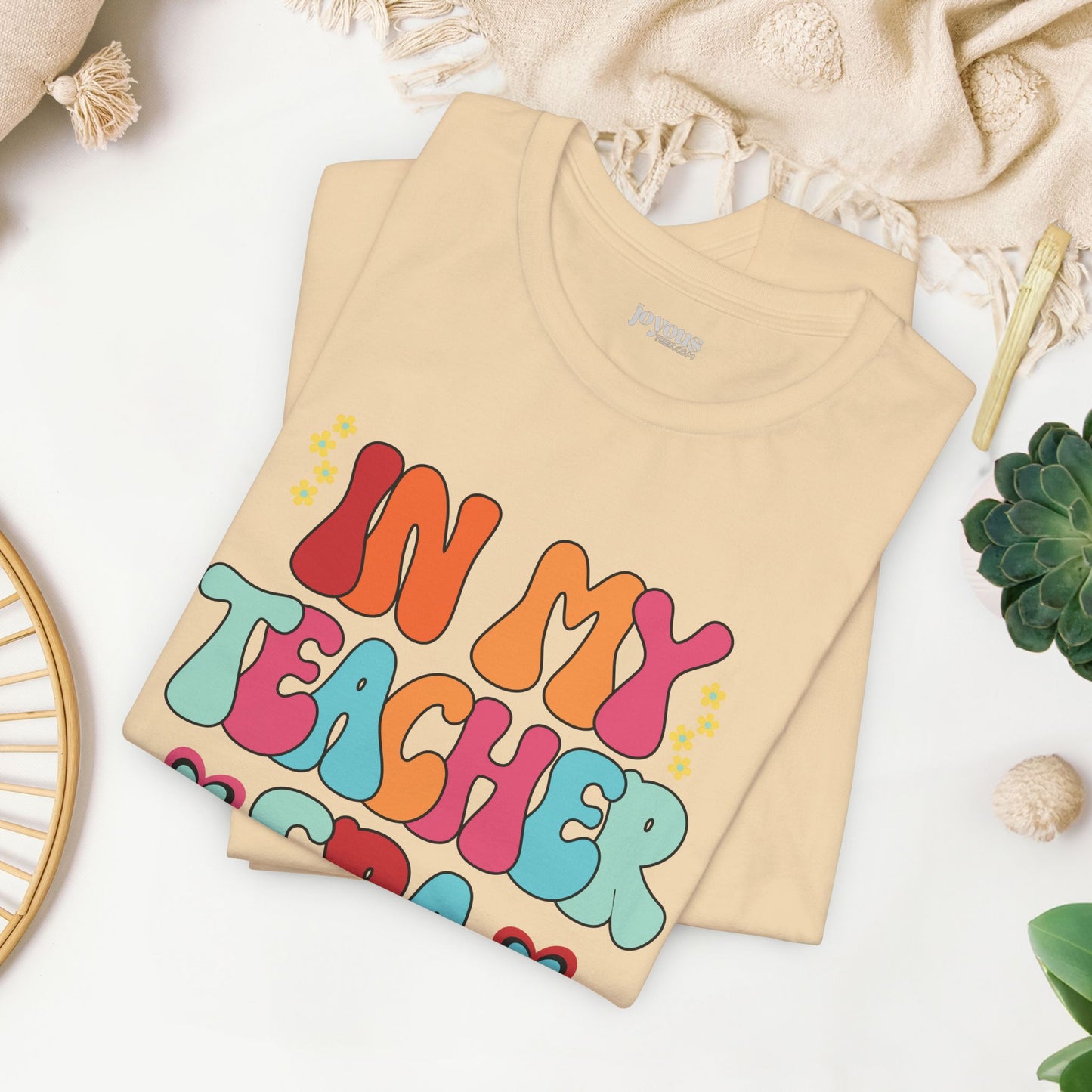 In My Teacher Era Soft Cotton Tee