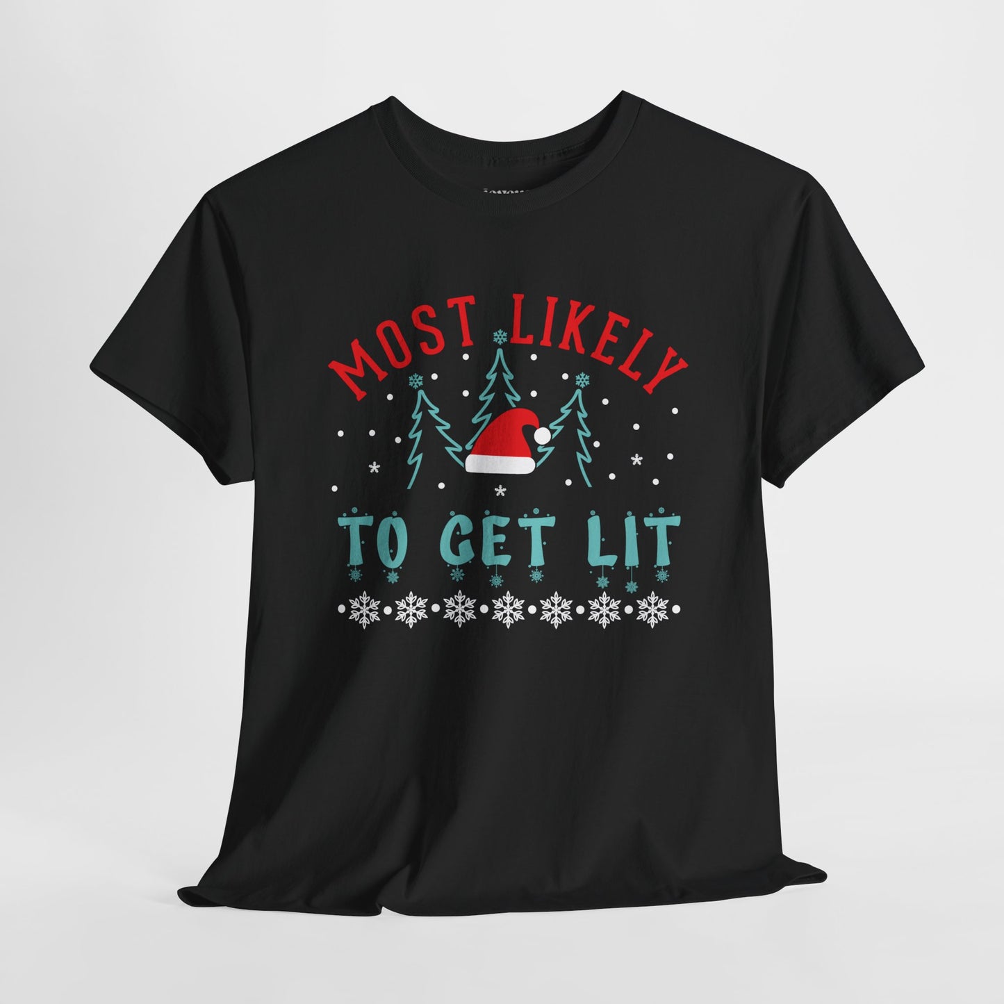 Most Likely To Get Lit Funny Christmas Shirt - Matching Family Christmas Heavy Cotton Tee