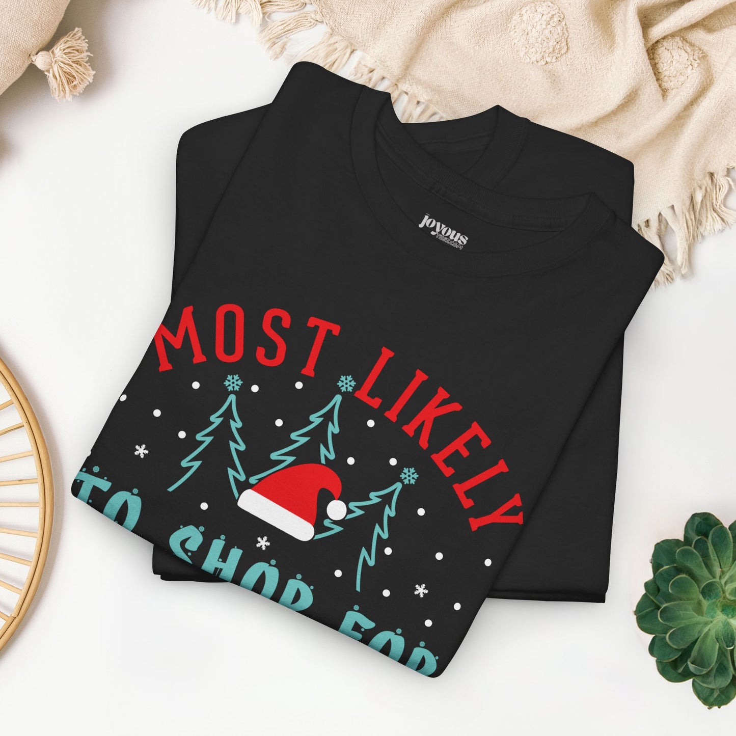 Most Likely To Shop for Christmas Funny Christmas Shirt - Matching Family Christmas Heavy Cotton Tee