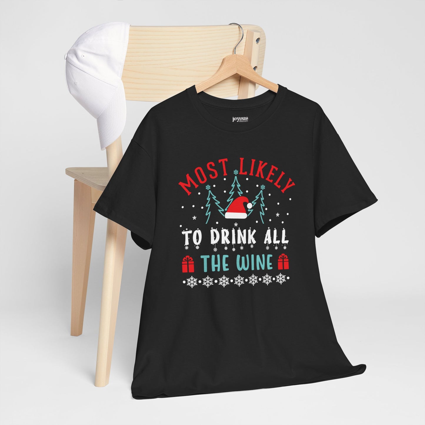 Most Likely To Drink All The Wine Funny Christmas Shirt - Matching Family Christmas Heavy Cotton Tee