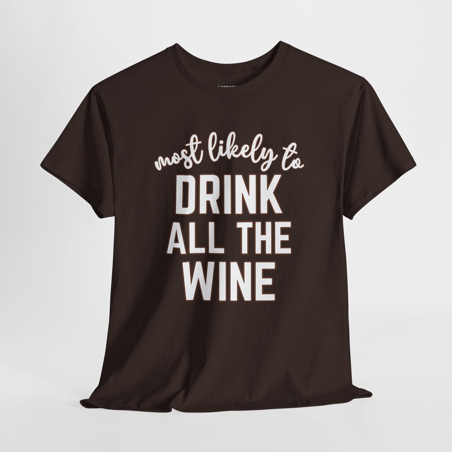 Funny Thanksgiving Shirt - Most Likely to Drink All The Wine Heavy Cotton Tee