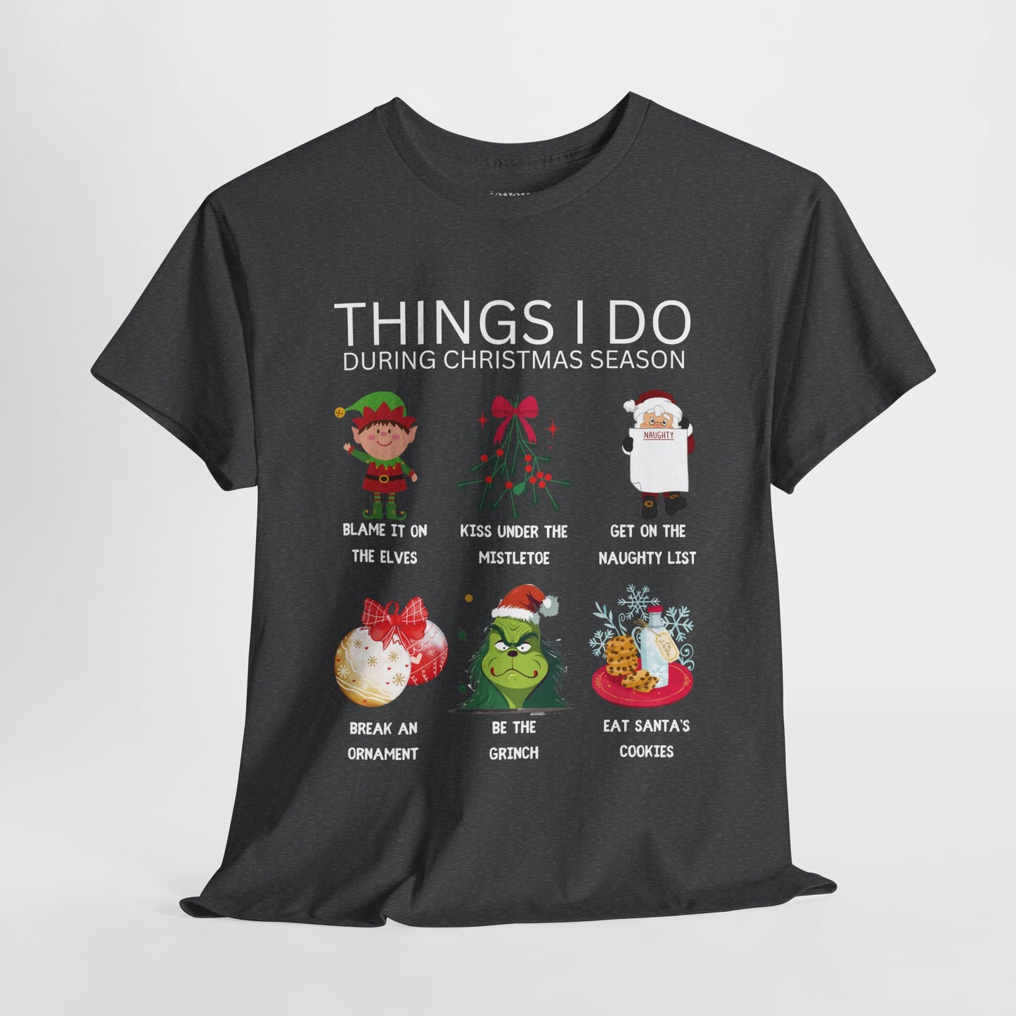 Things I Do Funny Christmas Heavy Cotton Tee