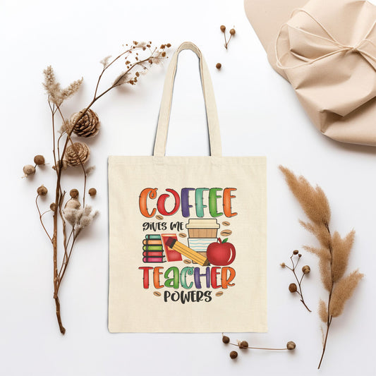 Coffee Gives Me Teacher Powers Canvas Tote Bag - Best Teacher Gift