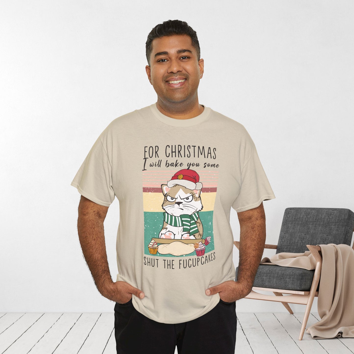 For Christmas I Will Bake You Some Shut The Fucupcakes Funny Cat Christmas Heavy Cotton Tee - Cat Lovers Christmas Gift