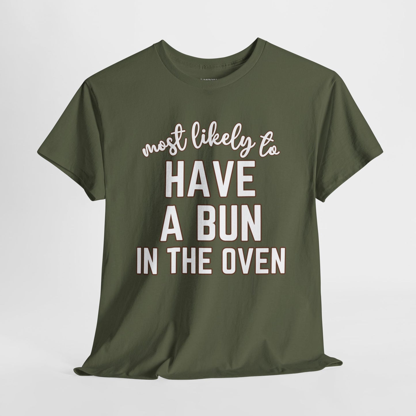 Funny Thanksgiving Shirt - Most likely to Have a Bun in The Oven Heavy Cotton Tee