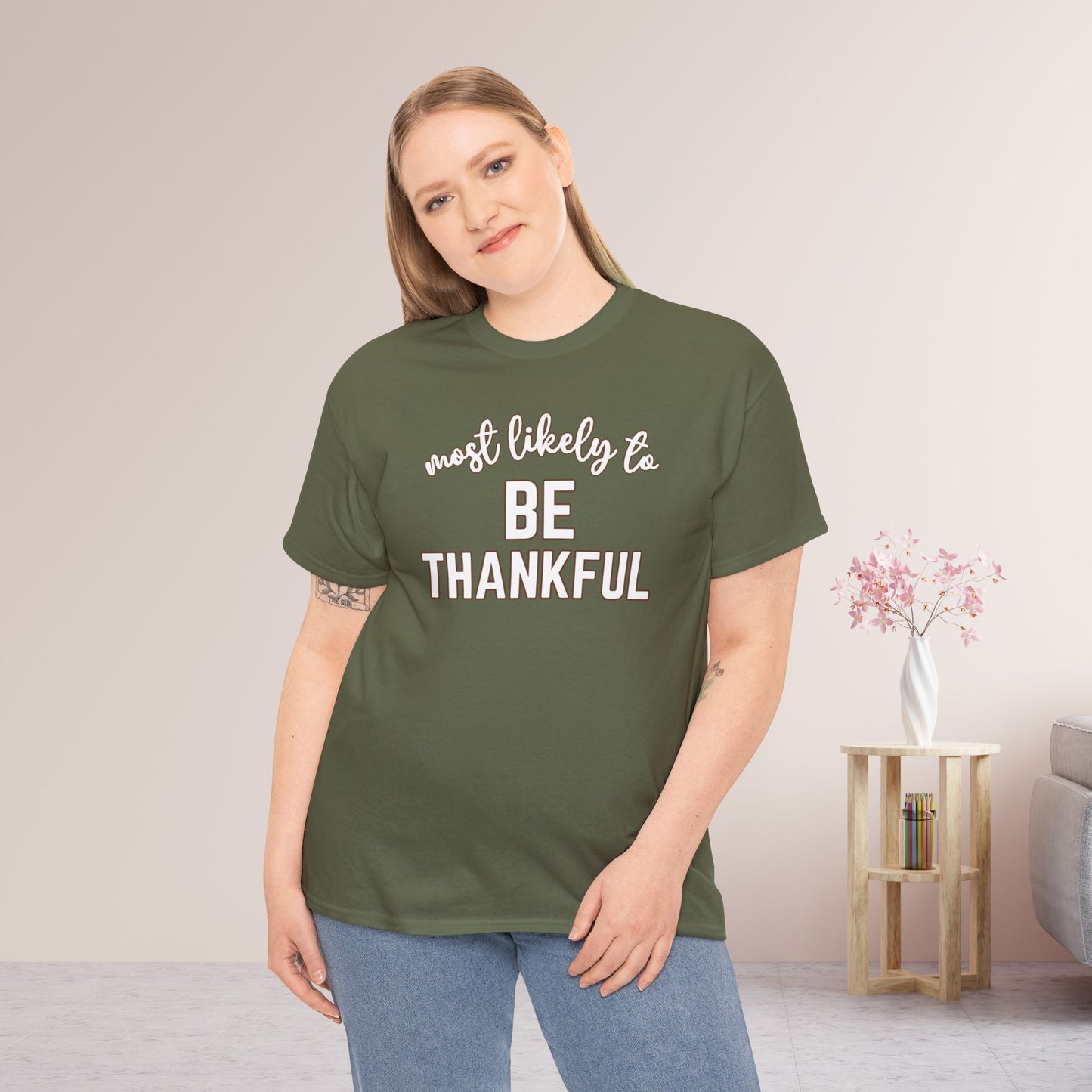 Funny Thanksgiving Shirt - Most likely To Be Thankful Heavy Cotton Tee