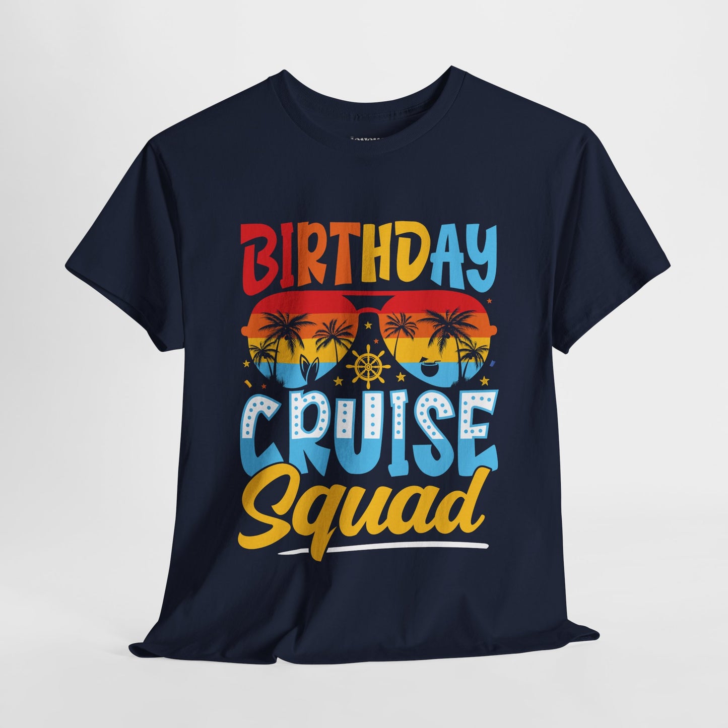 Birthday Cruise Squad Shirt - Family Cruise Vacation Heavy Cotton Tee