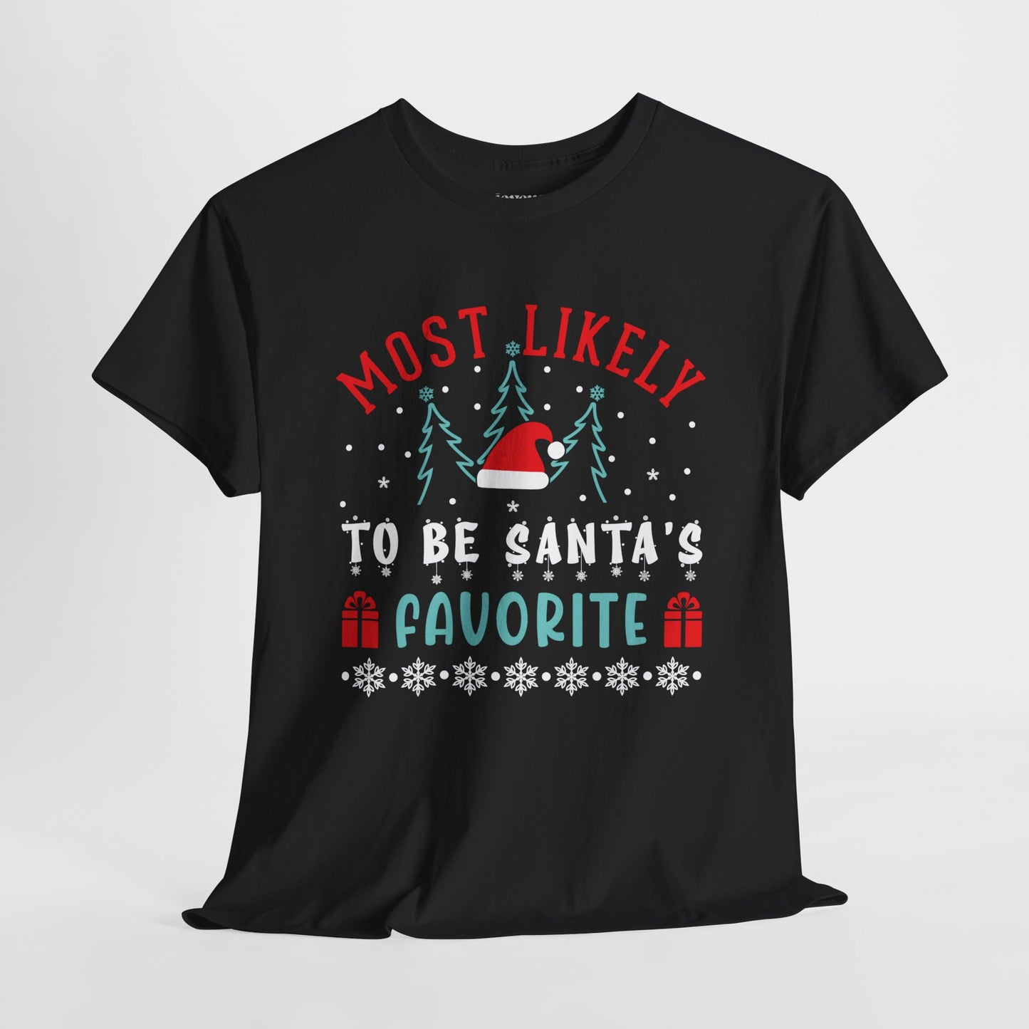 Most Likely To Be Santa's Favorite Funny Christmas Shirt - Matching Family Christmas Heavy Cotton Tee