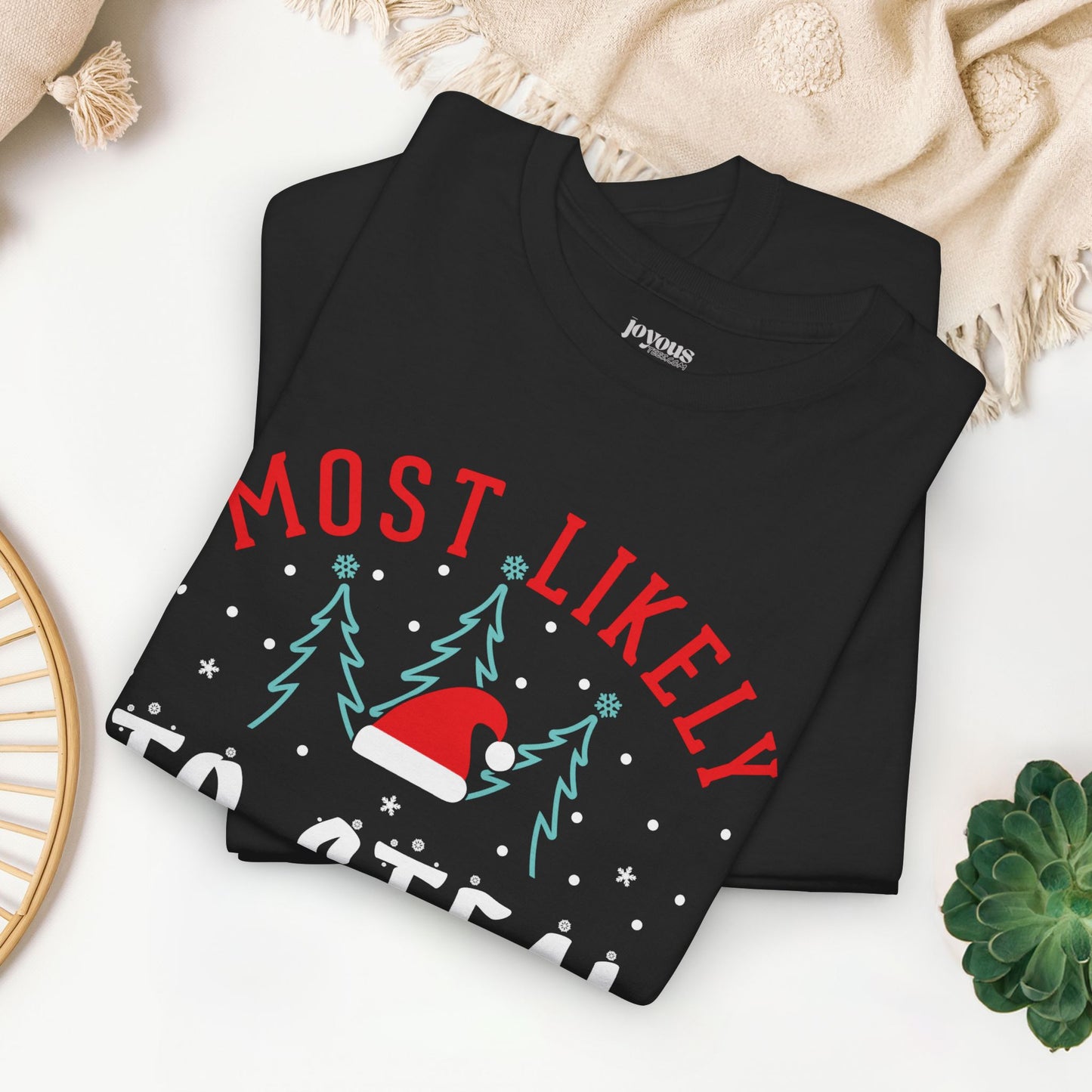 Most Likely To Steal Santa's Sleigh Funny Christmas Shirt - Matching Family Christmas Heavy Cotton Tee