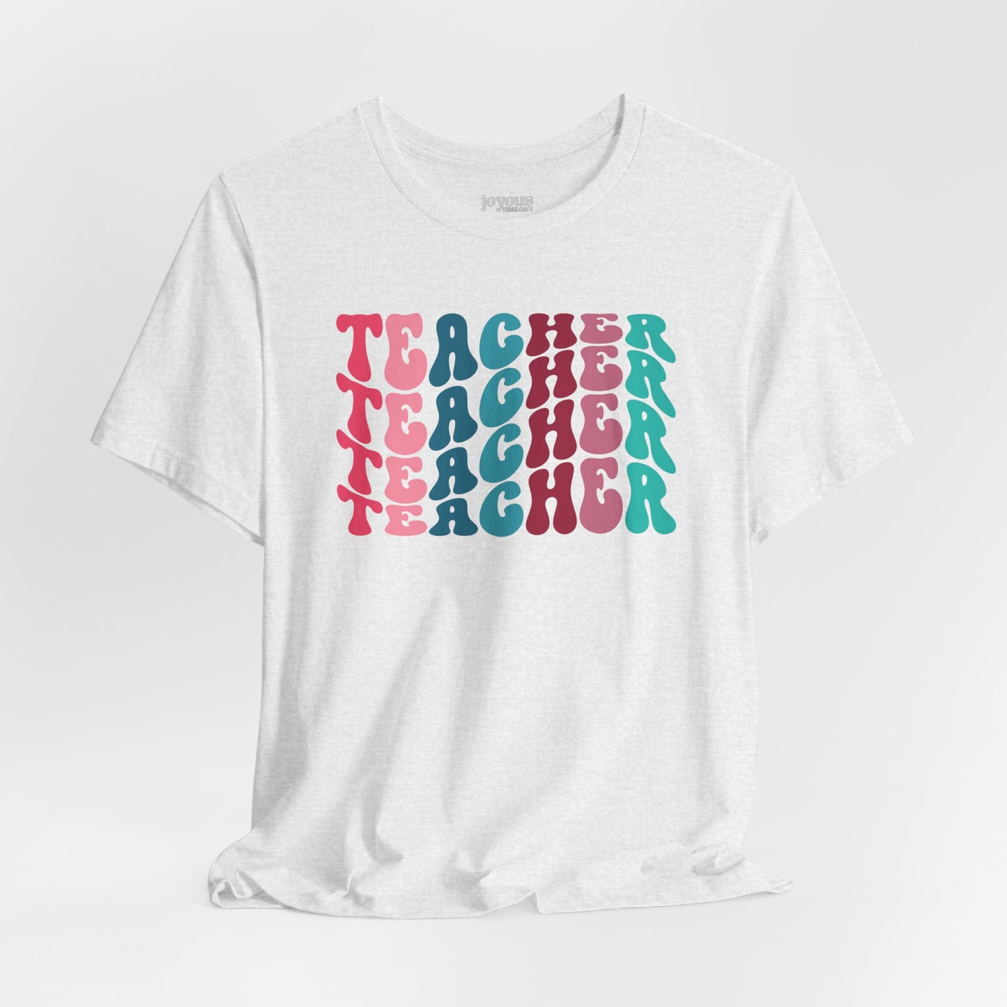 Groovy Colorful Teacher Soft Cotton Tee for School Teachers