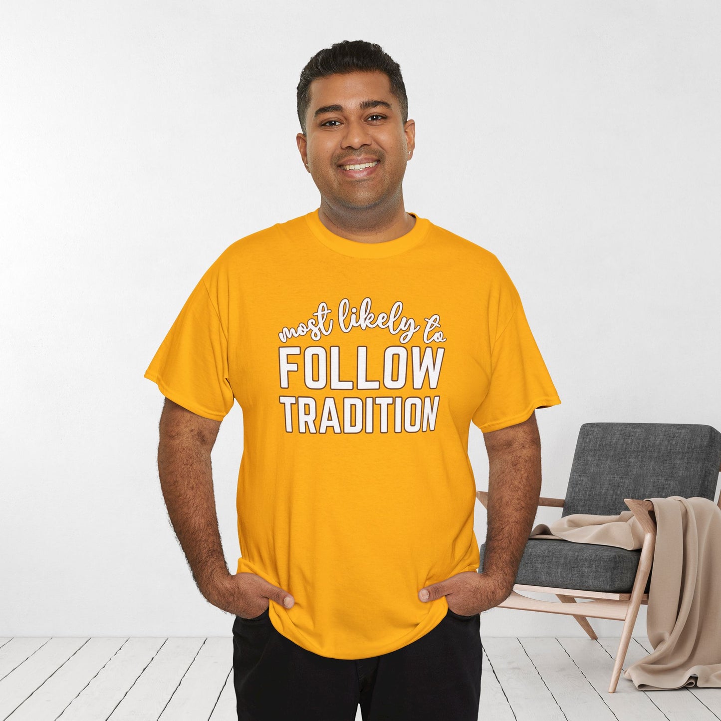 Funny Thanksgiving Shirt - Most Likely To Follow Tradition Heavy Cotton Tee