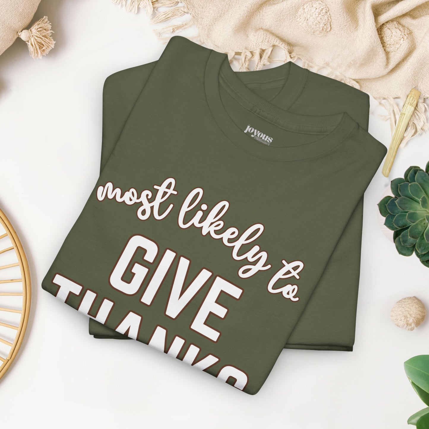 Funny Thanksgiving Shirt - Most Likely To Give Thanks Heavy Cotton Tee