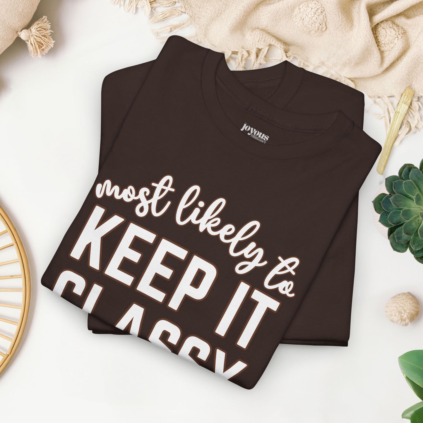 Funny Thanksgiving Shirt - Most Likely To Keep It Classy Heavy Cotton Tee