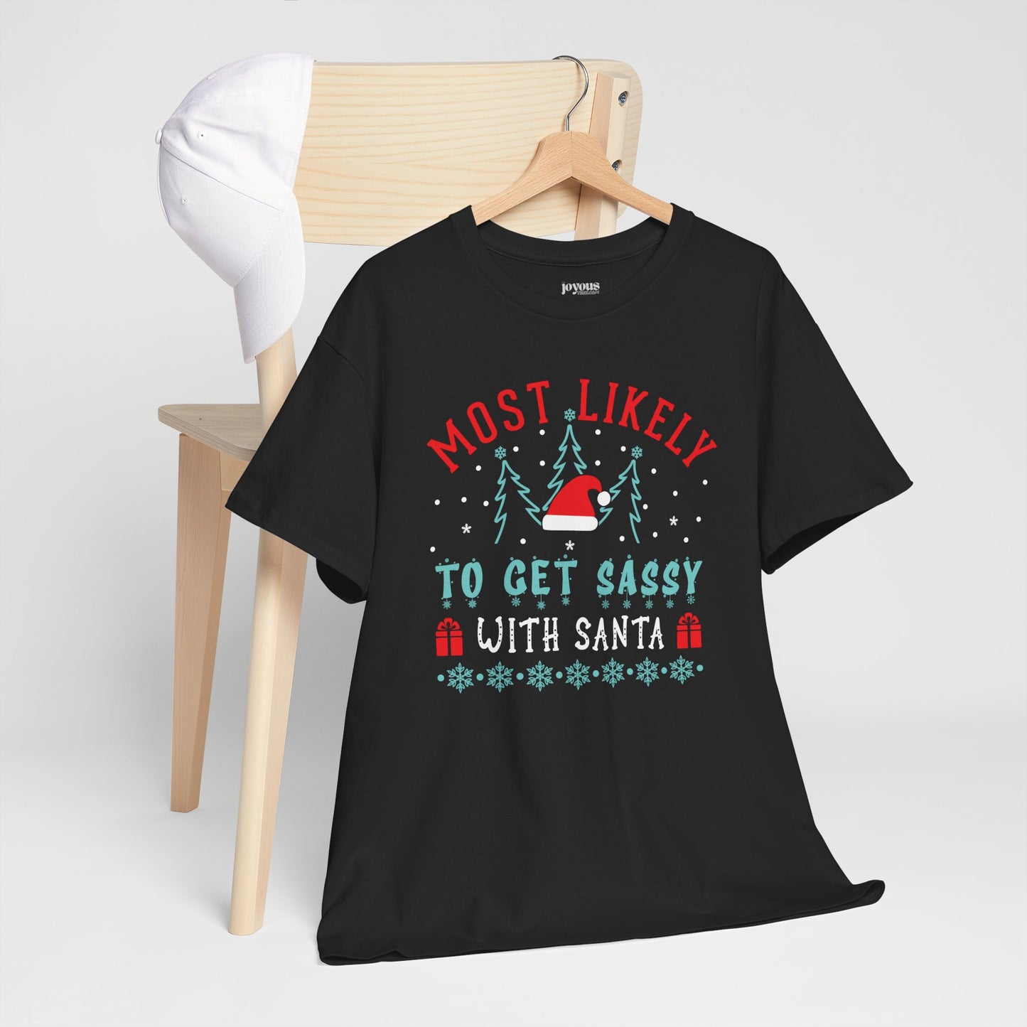 Most Likely To Get Sassy with Santa Funny Christmas Shirt - Matching Family Christmas Heavy Cotton Tee