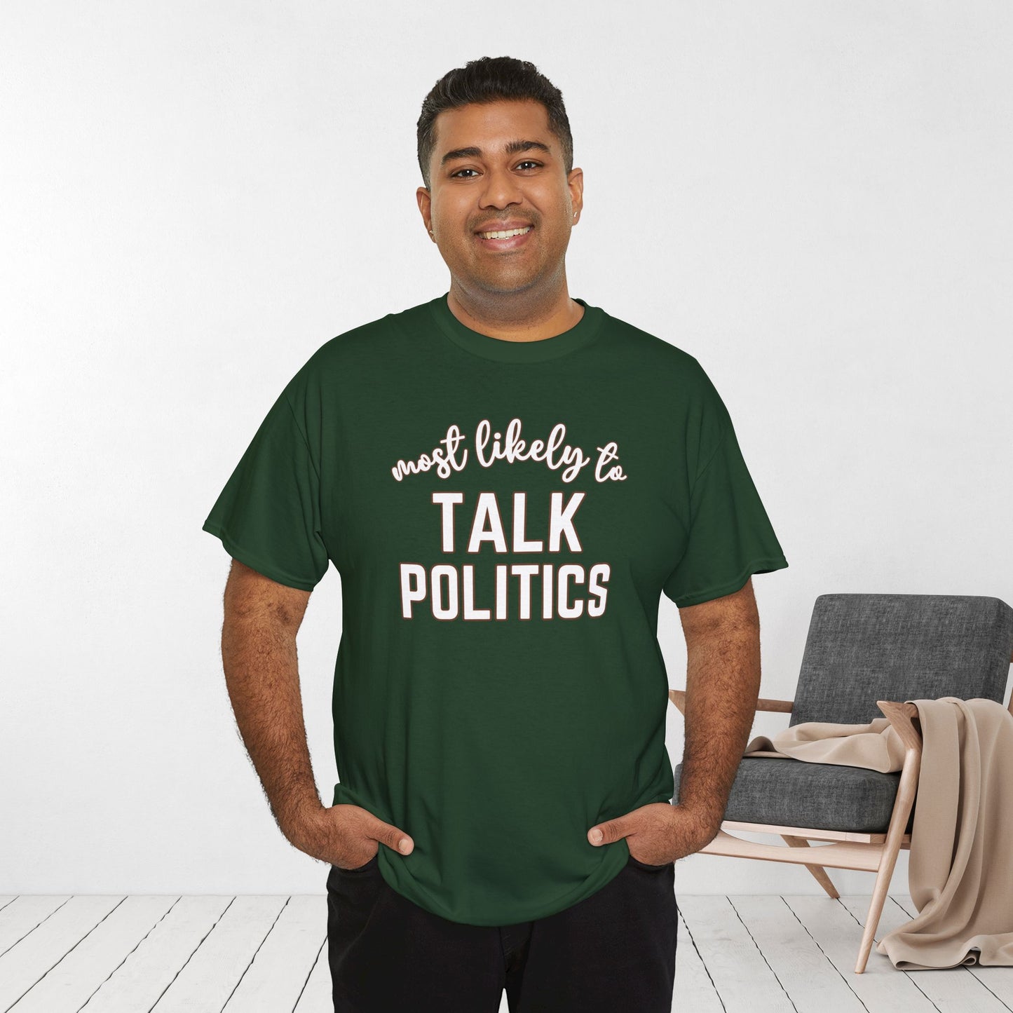 Funny Thanksgiving Shirt - Most Likely To Talk Politics Heavy Cotton Tee