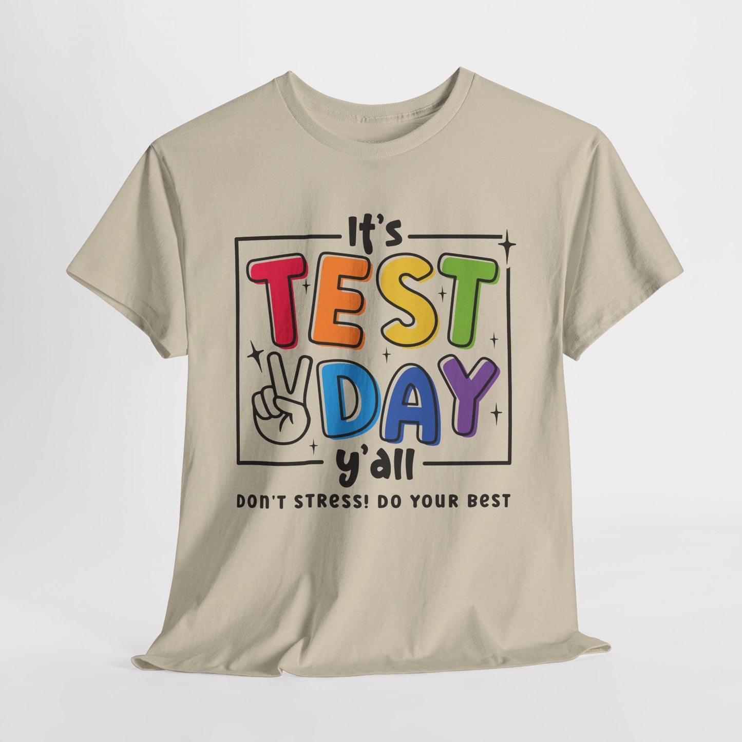 It's Test Day Y'all Teacher Shirt - Back to School Heavy Cotton Tee