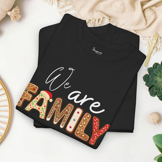 We Are Family Christmas Cookie Heavy Cotton Tee - Christmas Pajama Shirt