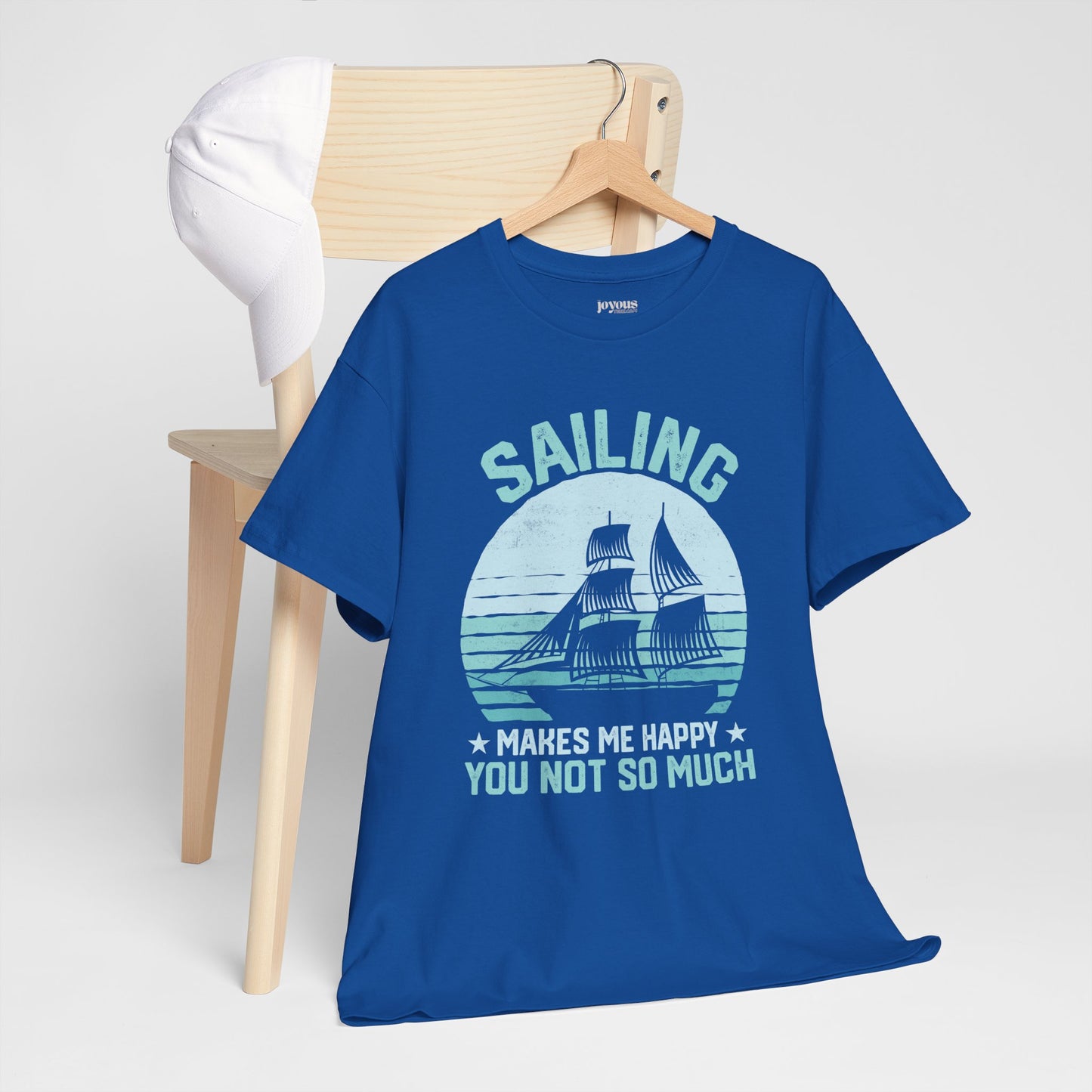 Sailing Makes Me Happy T-Shirt - Funny Sailing Heavy Cotton Tee