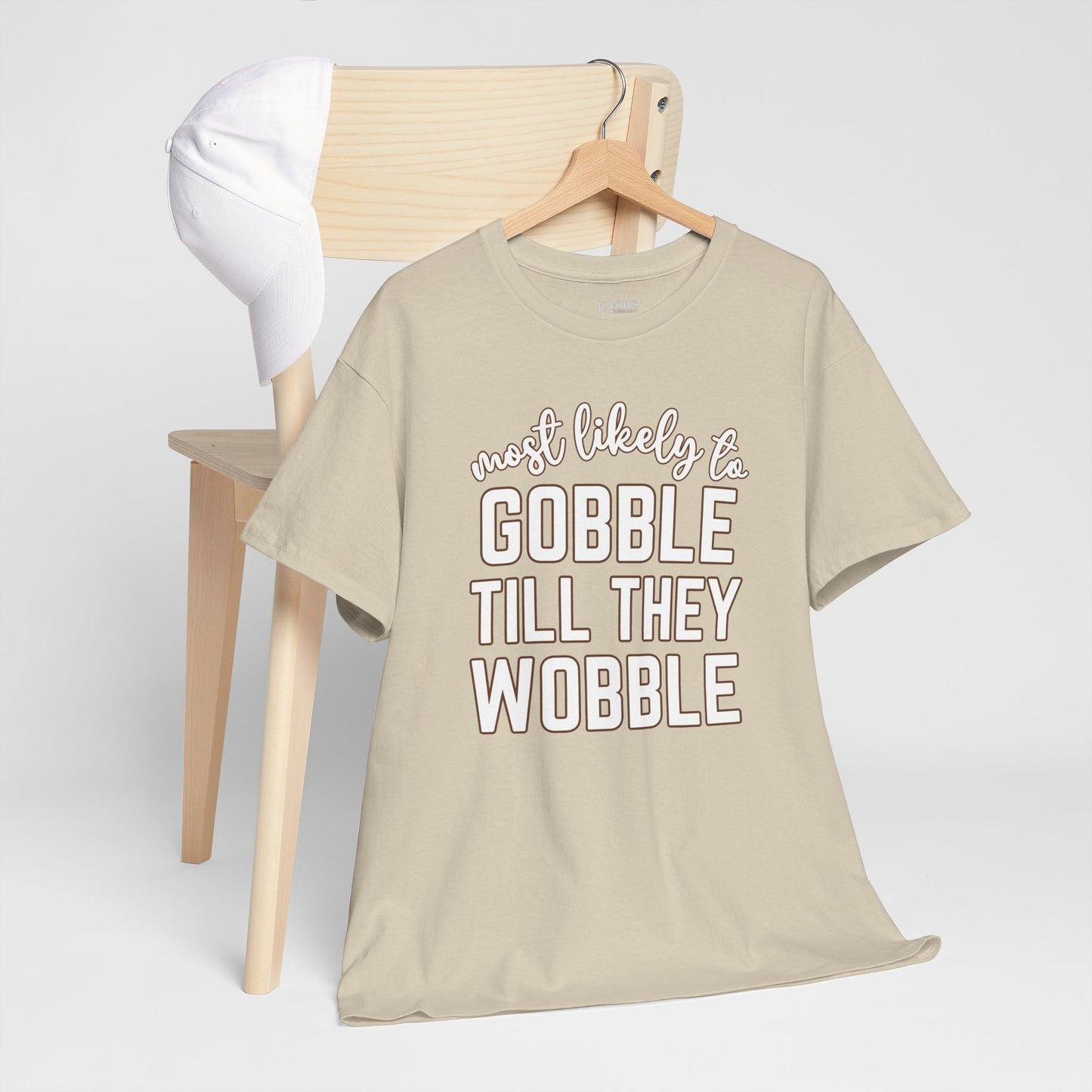 Funny Thanksgiving Shirt - Most Likely To Gobble till They Wobble Heavy Cotton Tee