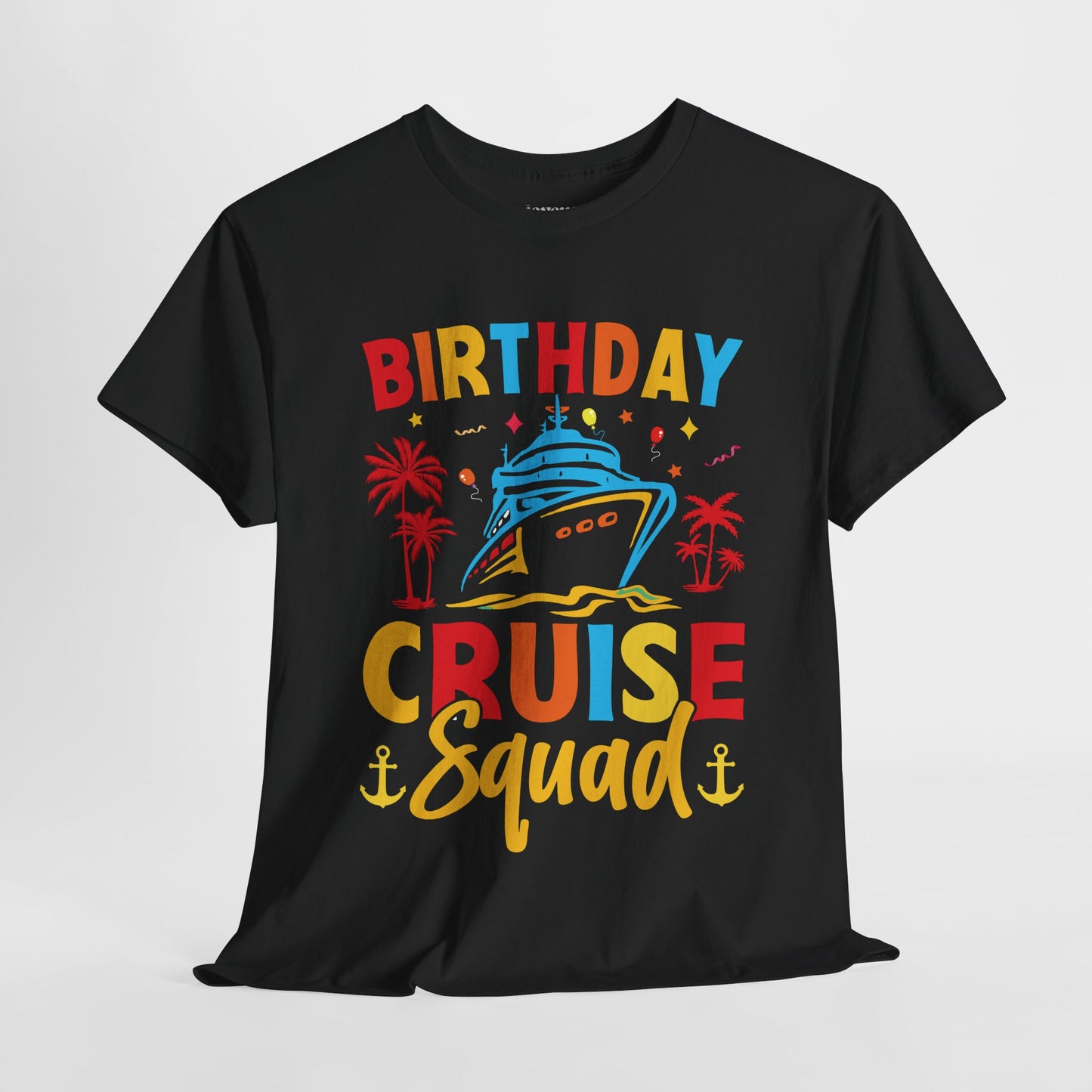 Birthday Cruise Squad Shirt - Family Cruise Vacation Heavy Cotton Tee