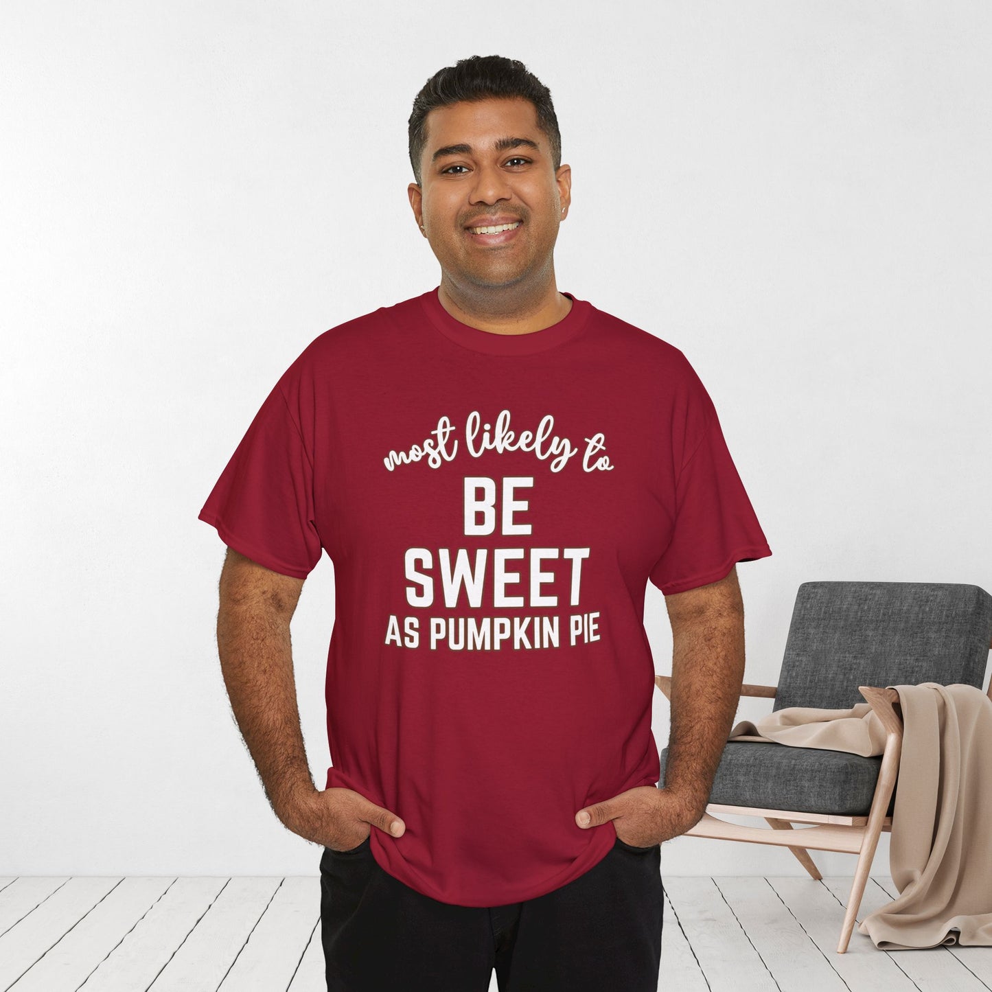 Funny Thanksgiving Shirt - Most likely To Be Sweet as Pumpkin Pie Heavy Cotton Tee