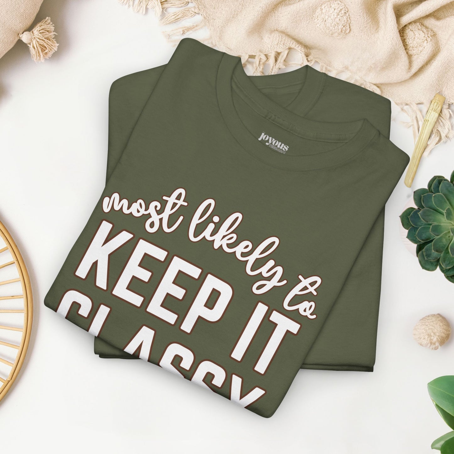 Funny Thanksgiving Shirt - Most Likely To Keep It Classy Heavy Cotton Tee