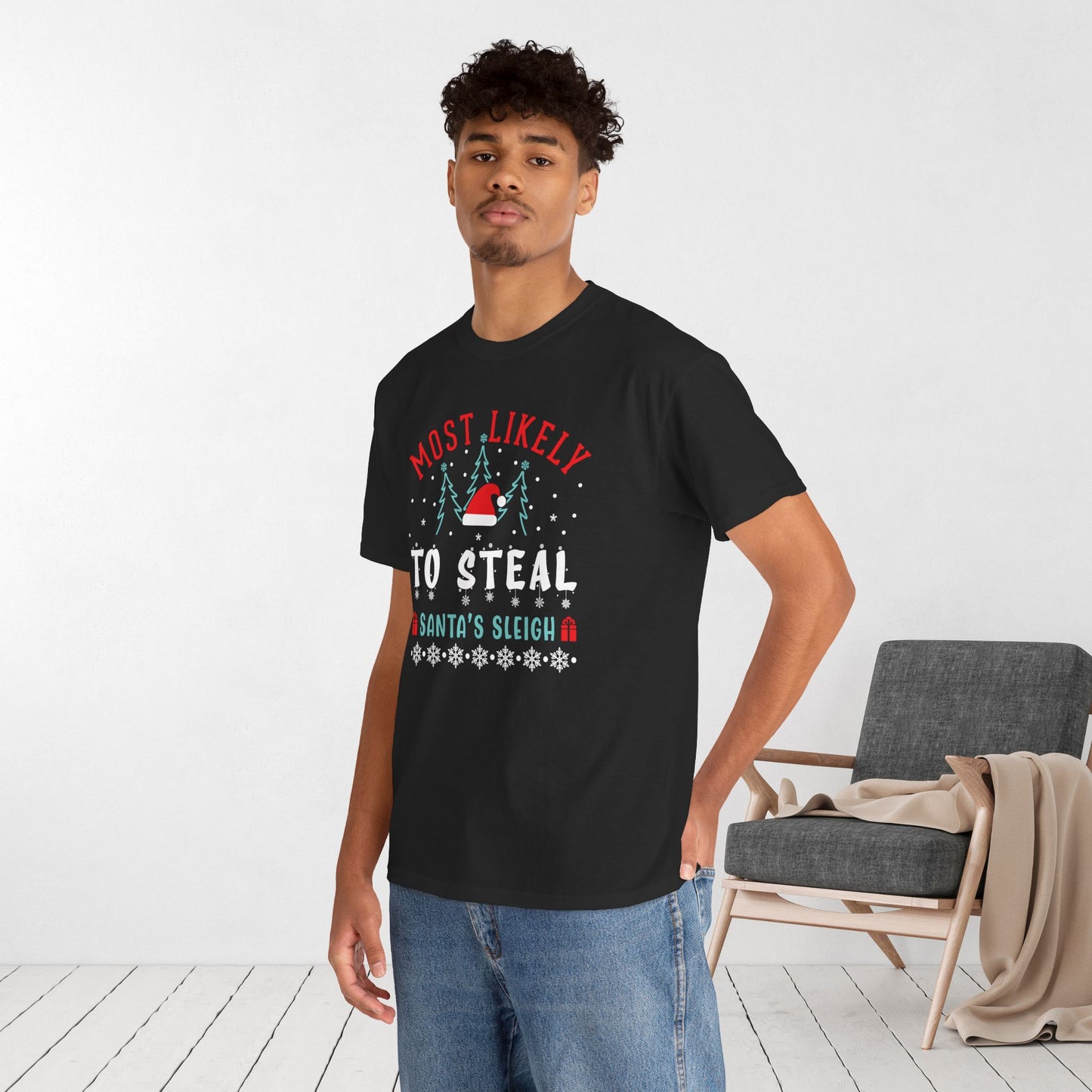 Most Likely To Steal Santa's Sleigh Funny Christmas Shirt - Matching Family Christmas Heavy Cotton Tee