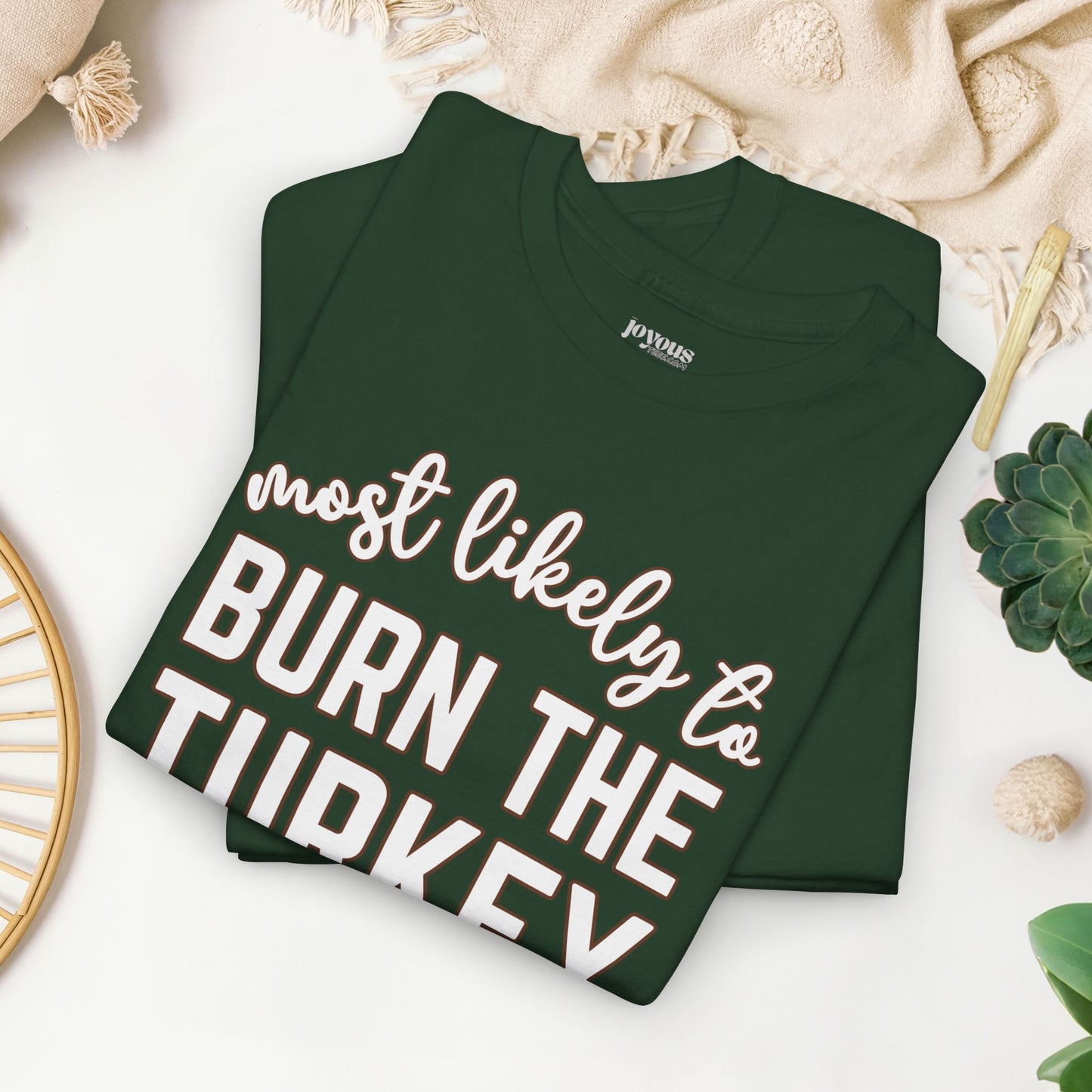 Funny Thanksgiving Shirt - Most likely to Burn the Turkey Heavy Cotton Tee