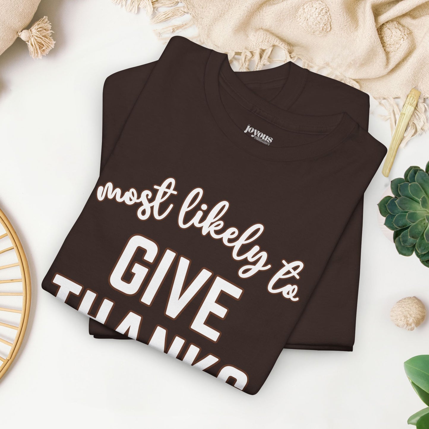 Funny Thanksgiving Shirt - Most Likely To Give Thanks Heavy Cotton Tee