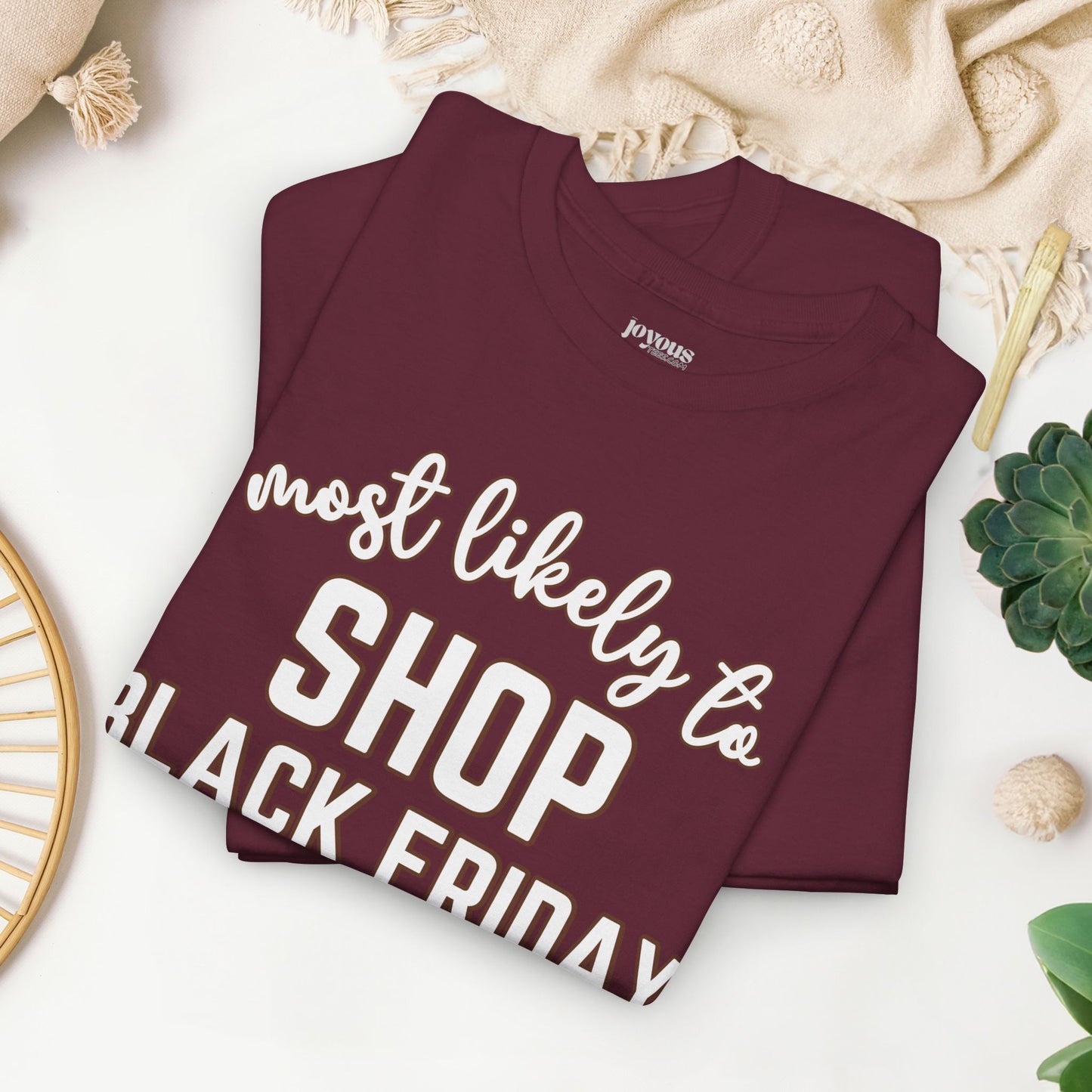 Funny Thanksgiving Shirt - Most Likely To Shop Black Friday Sales Heavy Cotton Tee