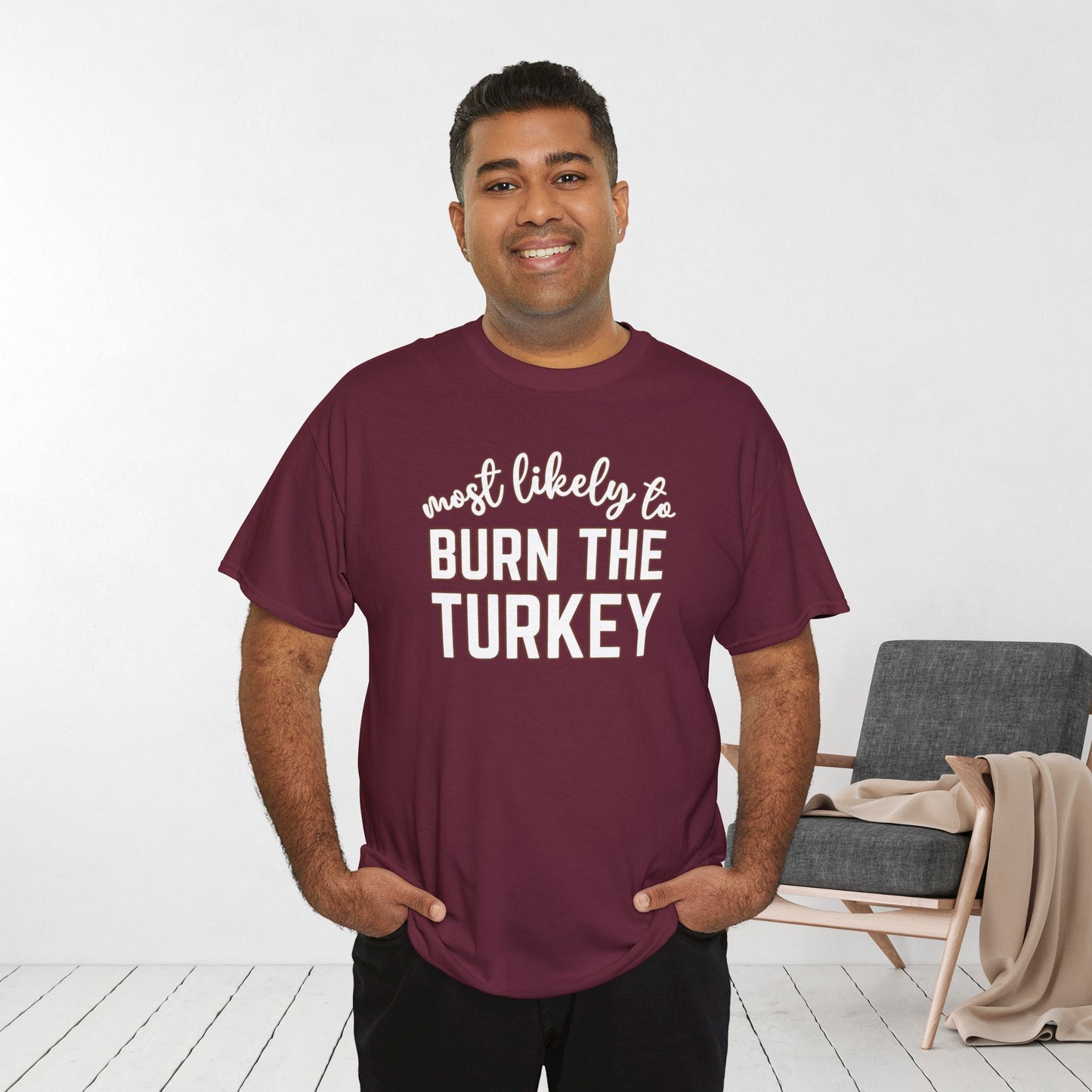 Funny Thanksgiving Shirt - Most likely to Burn the Turkey Heavy Cotton Tee