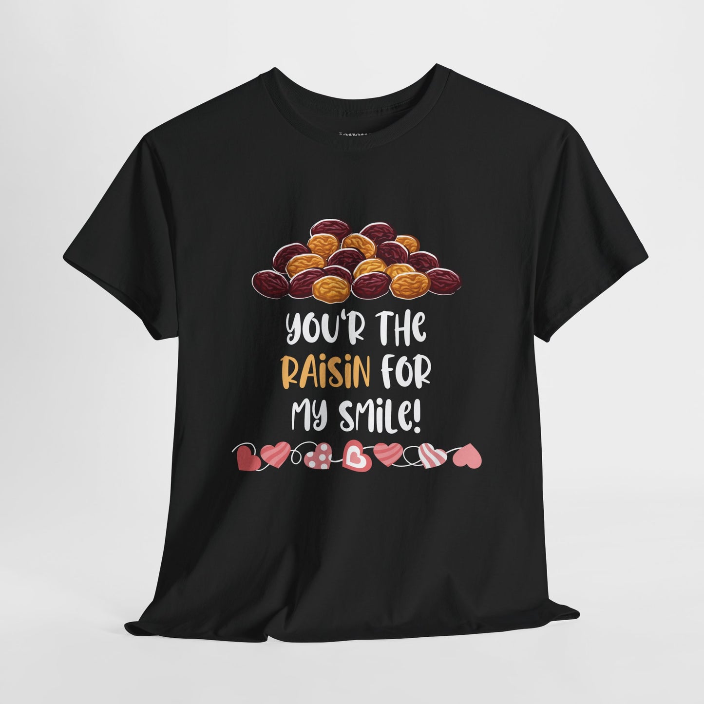 Valentine's Day Teacher Shirt - You are the Raisin for My Smile Heavy Cotton Tee