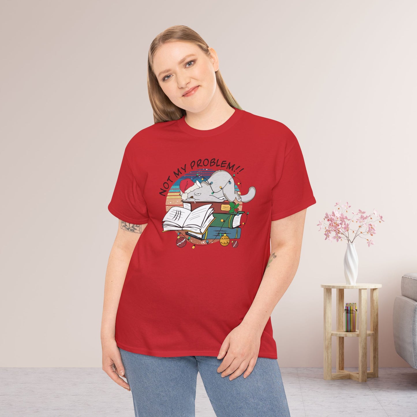 Not My Problem Funny Cat Christmas Heavy Cotton Tee - Cat Lovers Christmas Gift