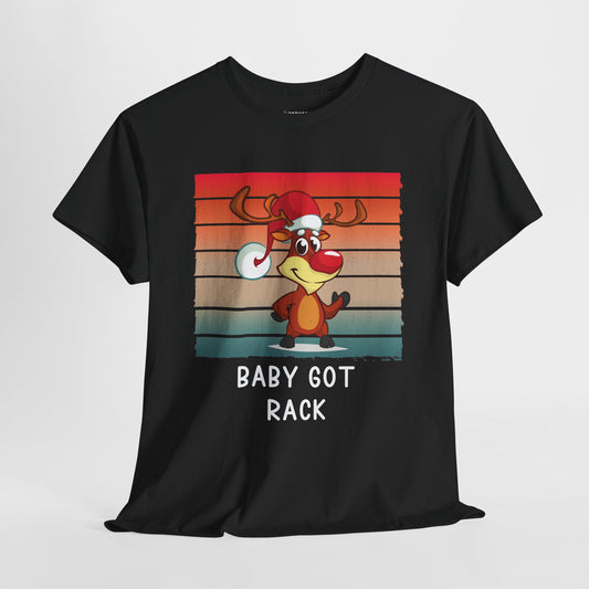 Baby Got Rack Funny Christmas Shirt - Matching Family Christmas Heavy Cotton Tee